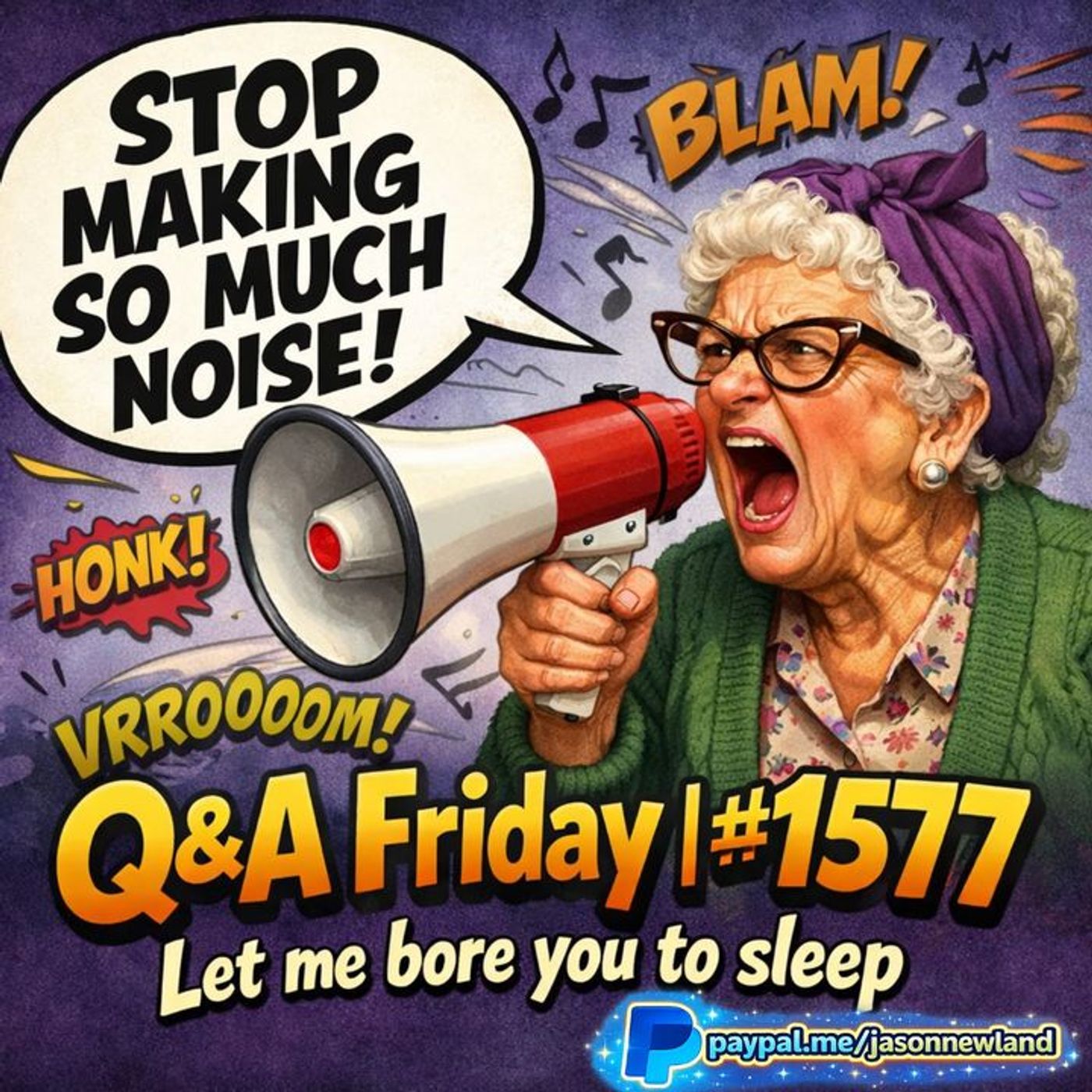 (Short | Music) Q&A Friday | #1577 Let me bore you to sleep | Jason Newland | 20th March 2026 episode artwork