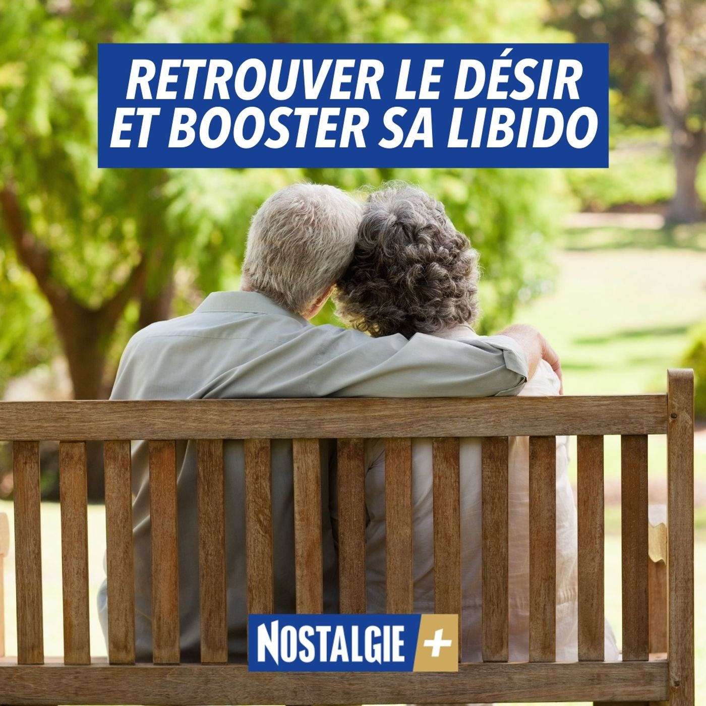 Après 55 ans : comment retrouver du désir et booster sa libido naturellement episode artwork