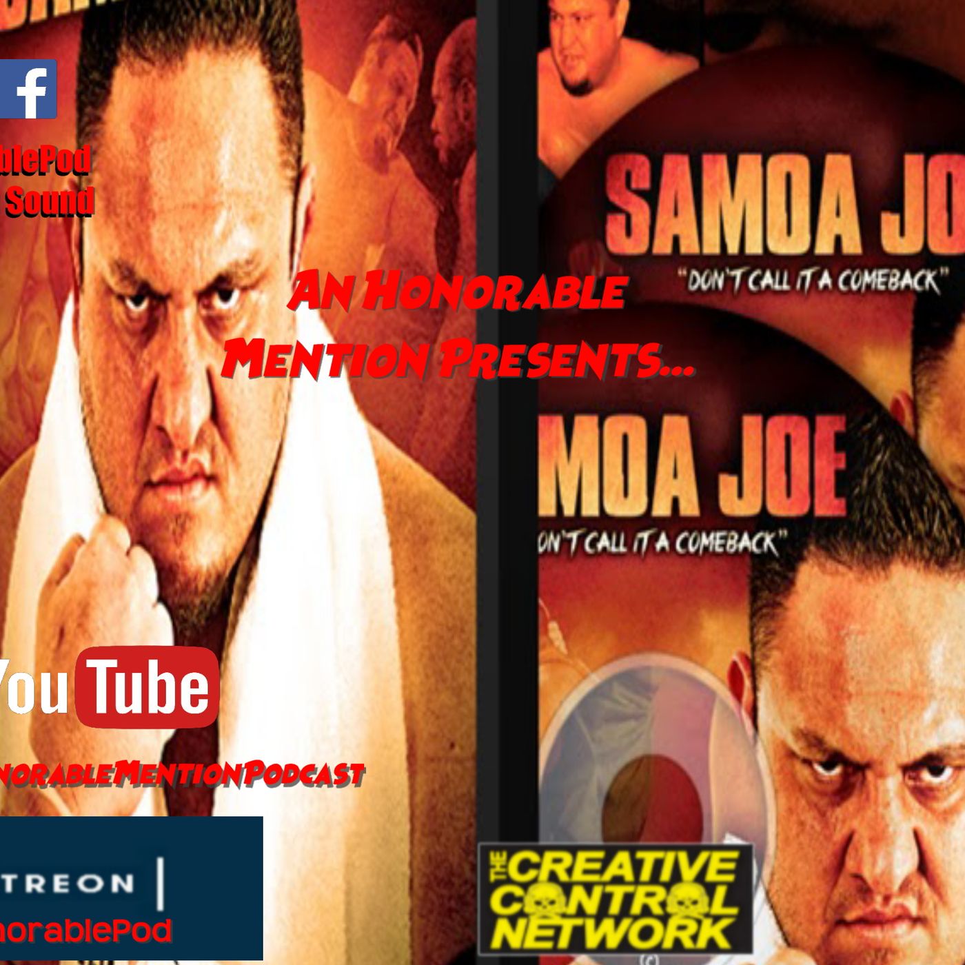 Episode 165: Samoa Joe: Don’t Call it a Comeback (Sponsored by Patreon.com/AnHonorablePod)