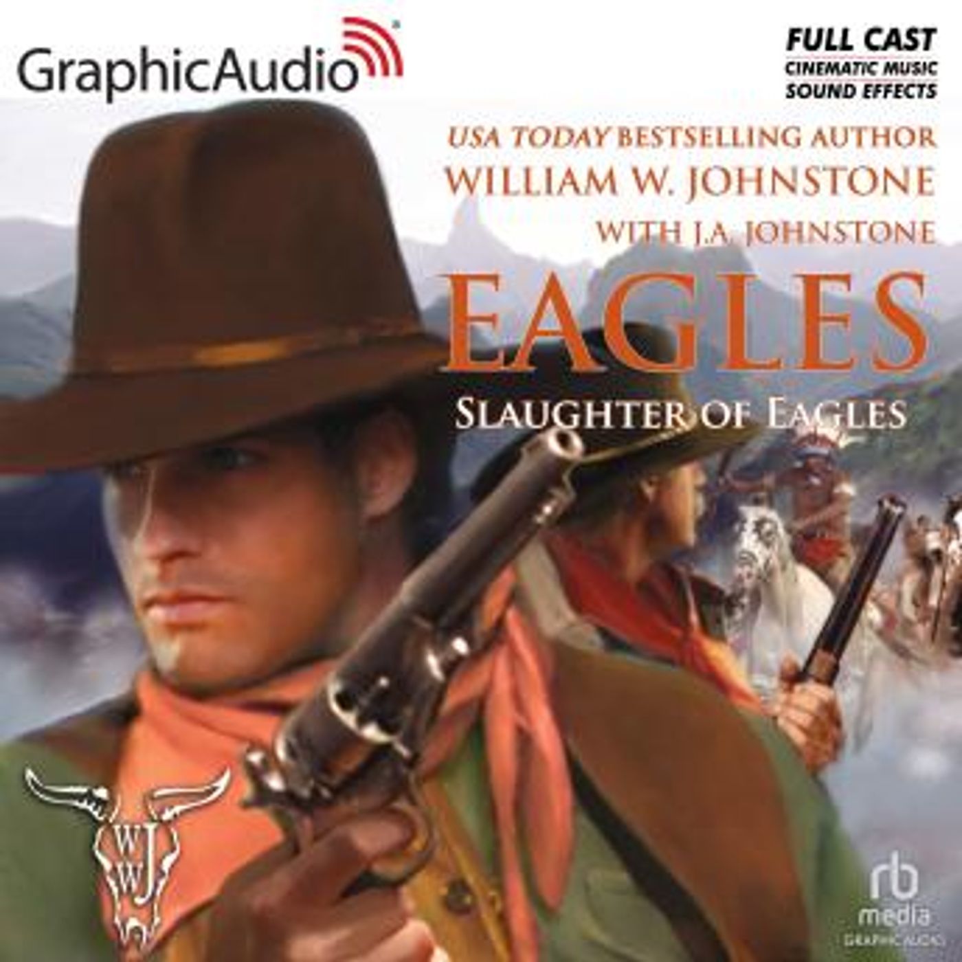 Massacre of Eagles [Dramatized Adaptation] by William W. Johnstone, J.A. Johnstone episode artwork