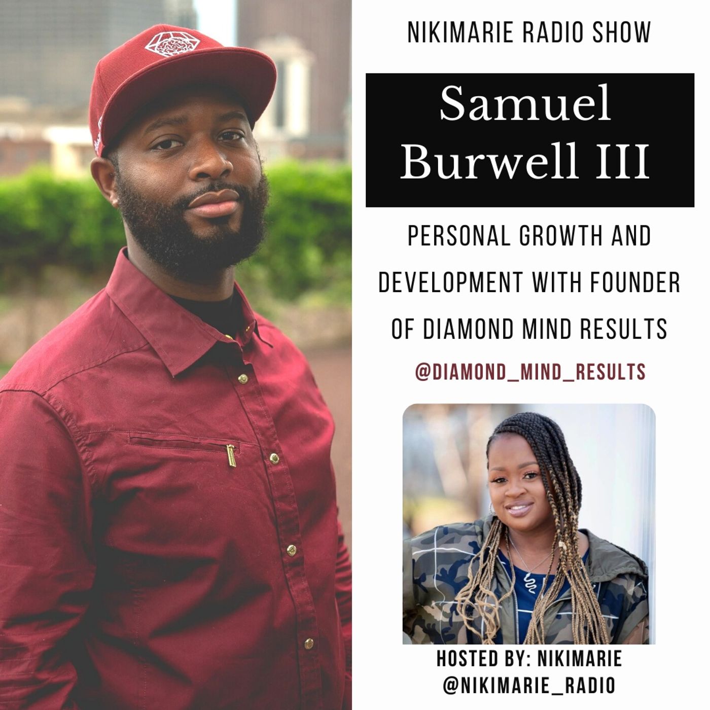 S03 E09: Personal Growth & Development with Founder of Diamond Mind Results, Samuel Burwell III