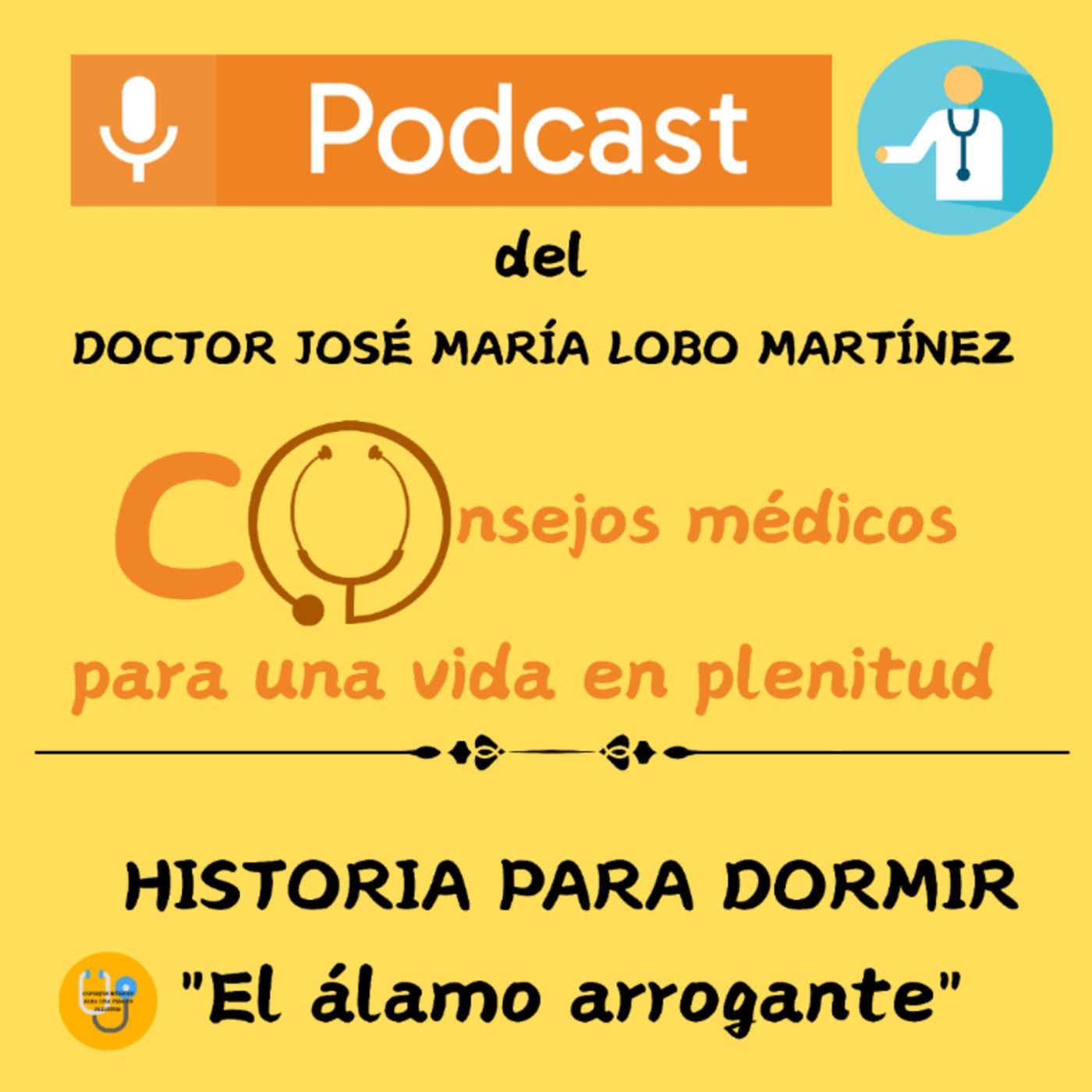 DOCTOR JOSÉ MARÍA LOBO MARTÍNEZ Consejos médicos para una vida en plenitud