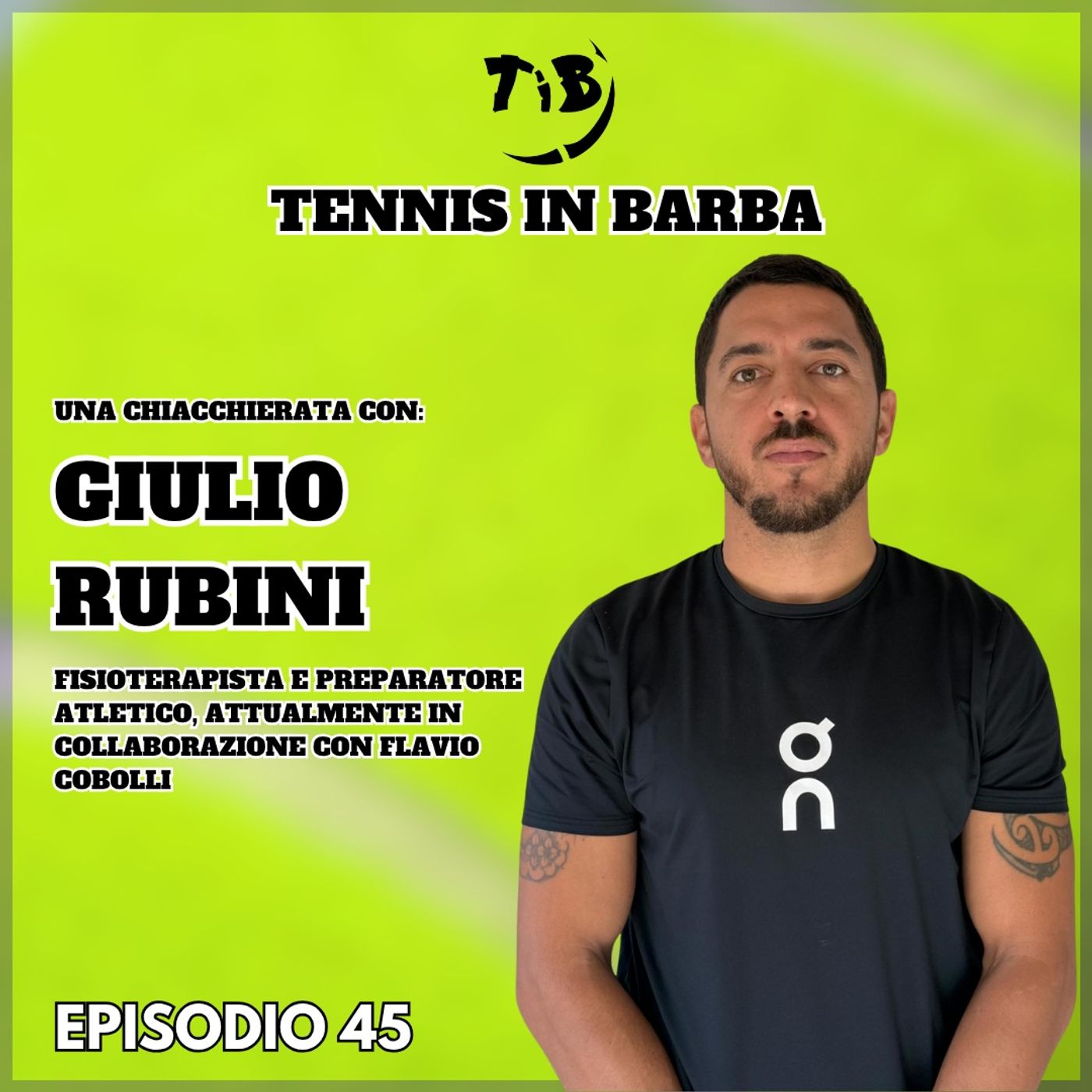 Episodio 45 - Una chiacchierata con Giulio Rubini