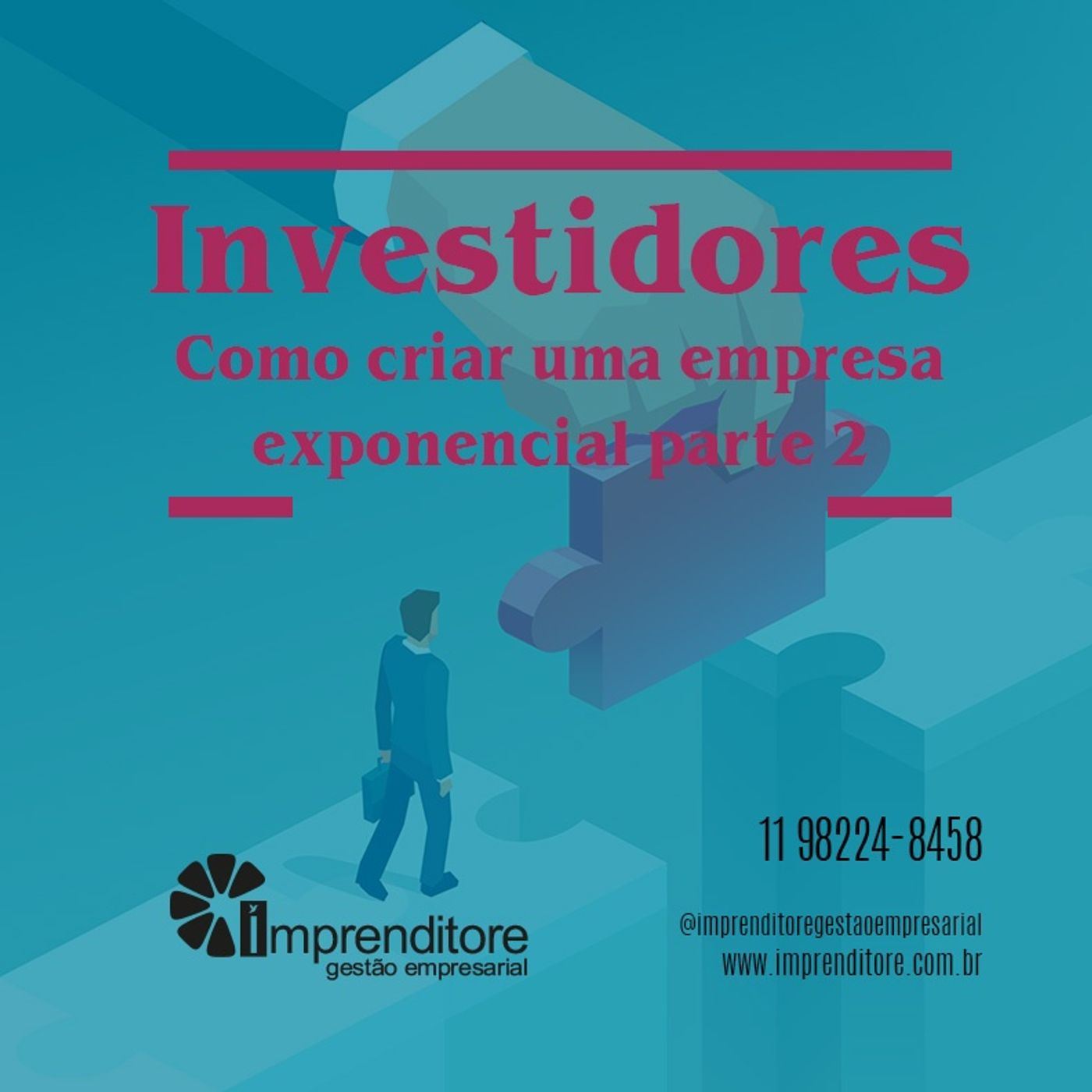 O que os investidores avaliam | Episódio 2