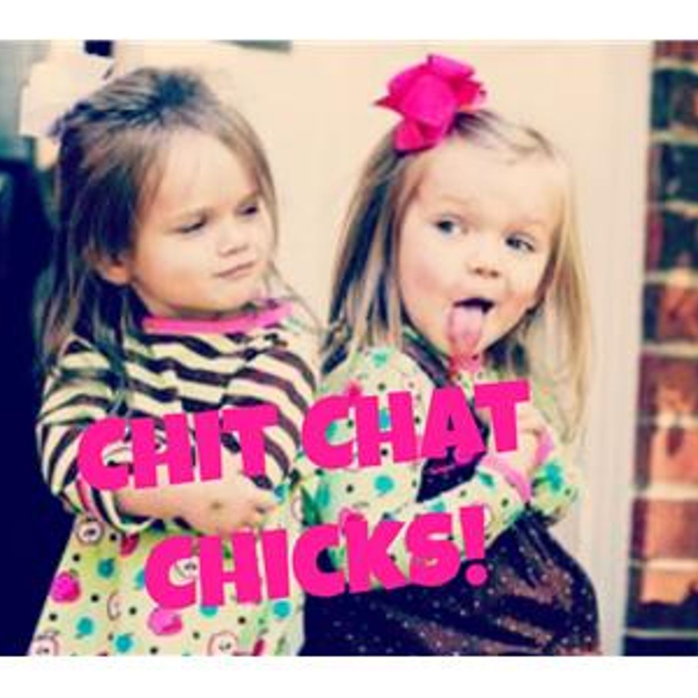 Chit Chat Chicks Live