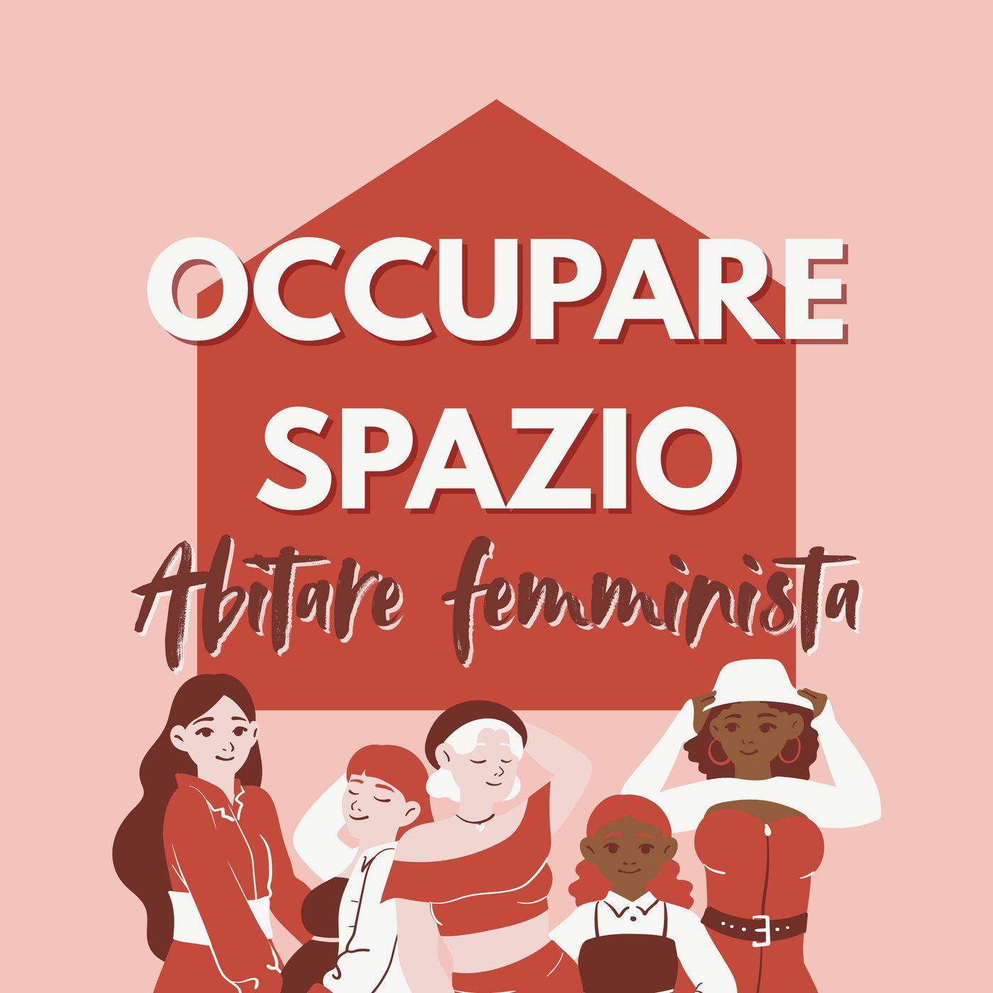 Occupare spazio, abitare femminista.