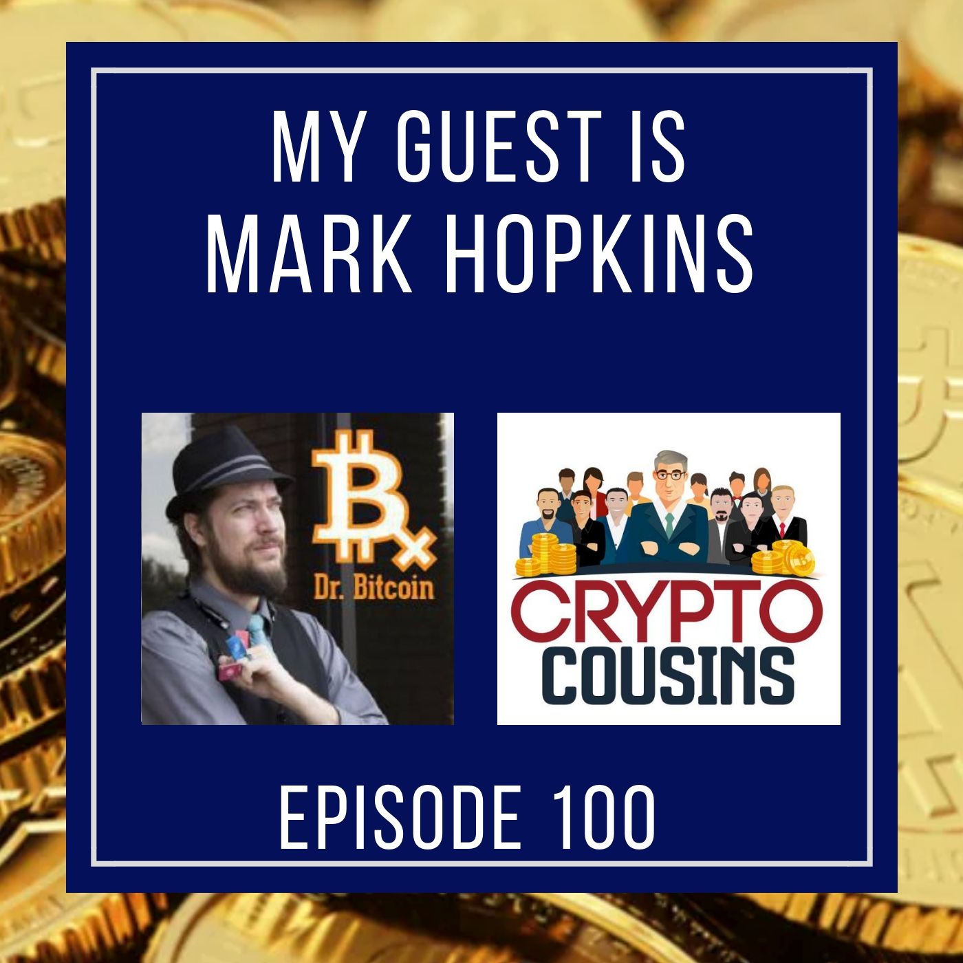 Crypto Cousins Bitcoin and Cryptocurrency Podcast