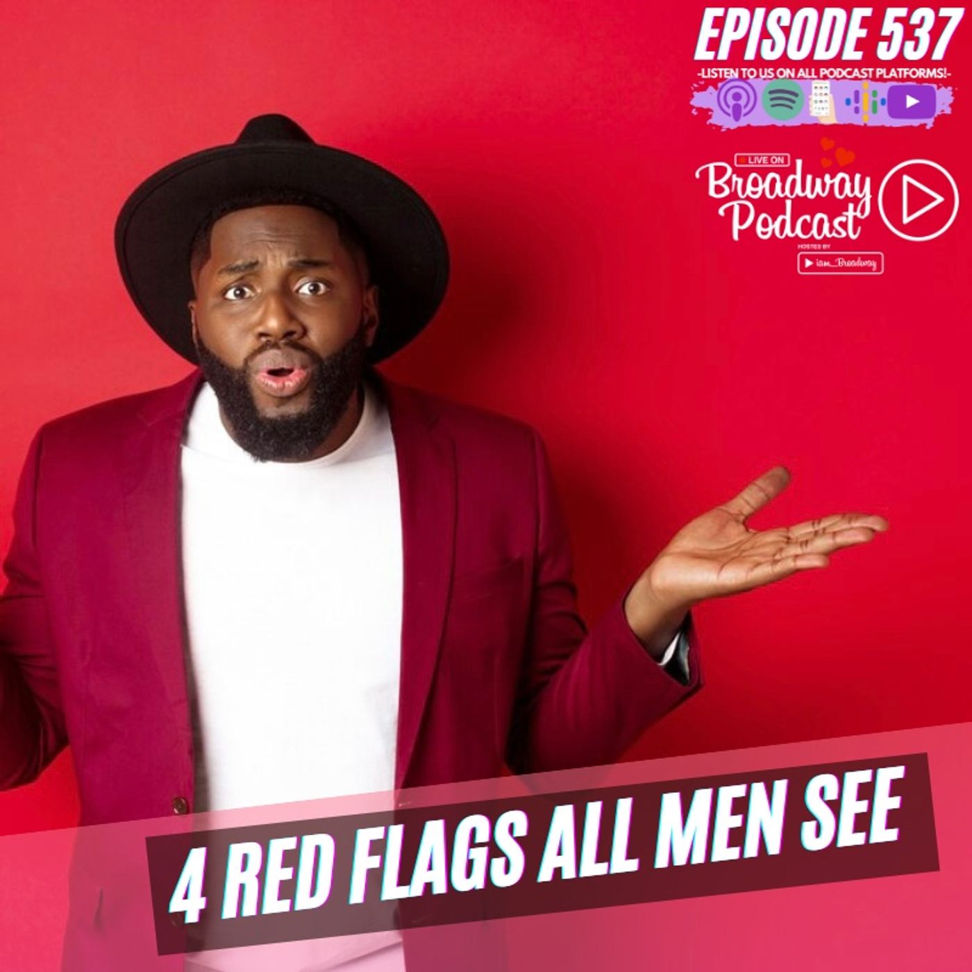 Episode 537 | 4 Red Flags All Men See episode artwork