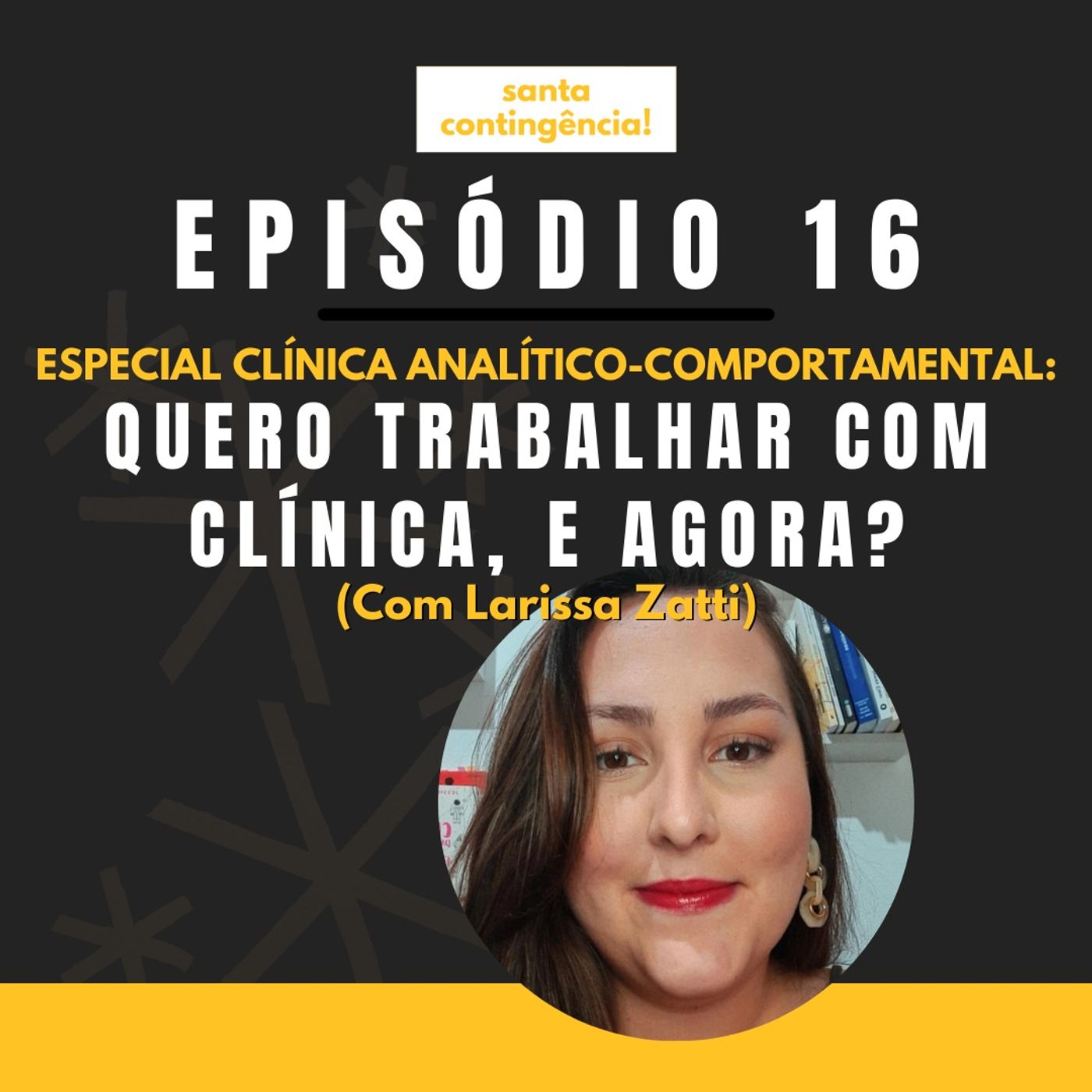 santa contingência!