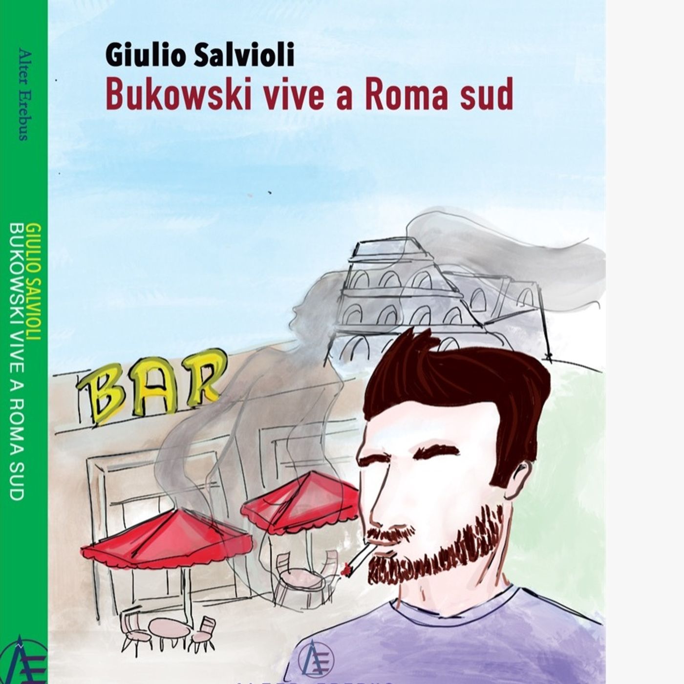 Bukowski vive a Roma Sud