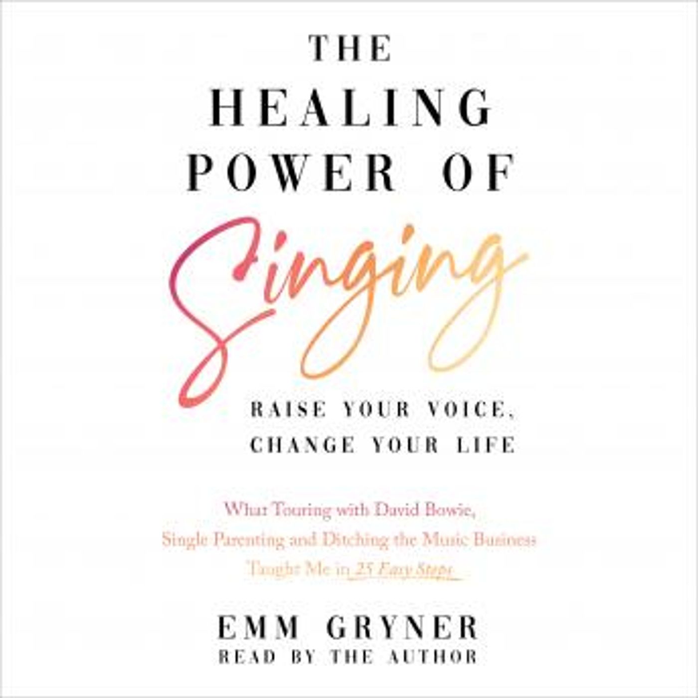 The Healing Power of Singing: Raise Your Voice, Change Your Life (What Touring with David Bowie, Single Parenting and Ditching the Music Bus episode artwork