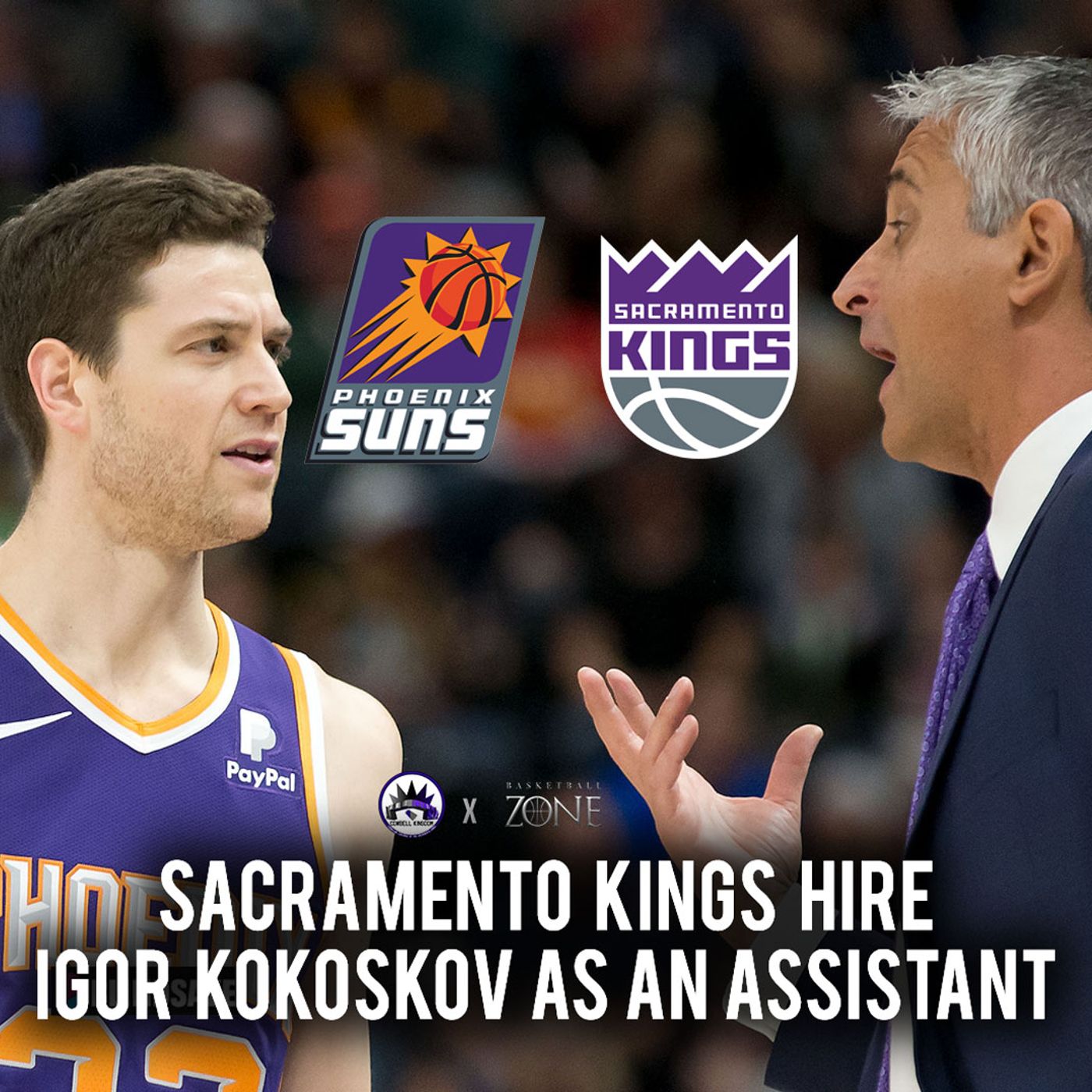 CK Podcast 384: Kings are hiring former Suns coach Igor Kokoskov as an assistant coach episode artwork