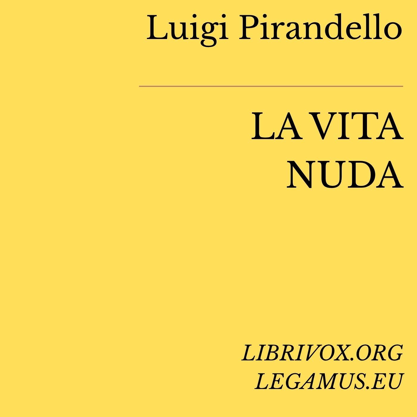 Luigi Pirandello, La vita nuda