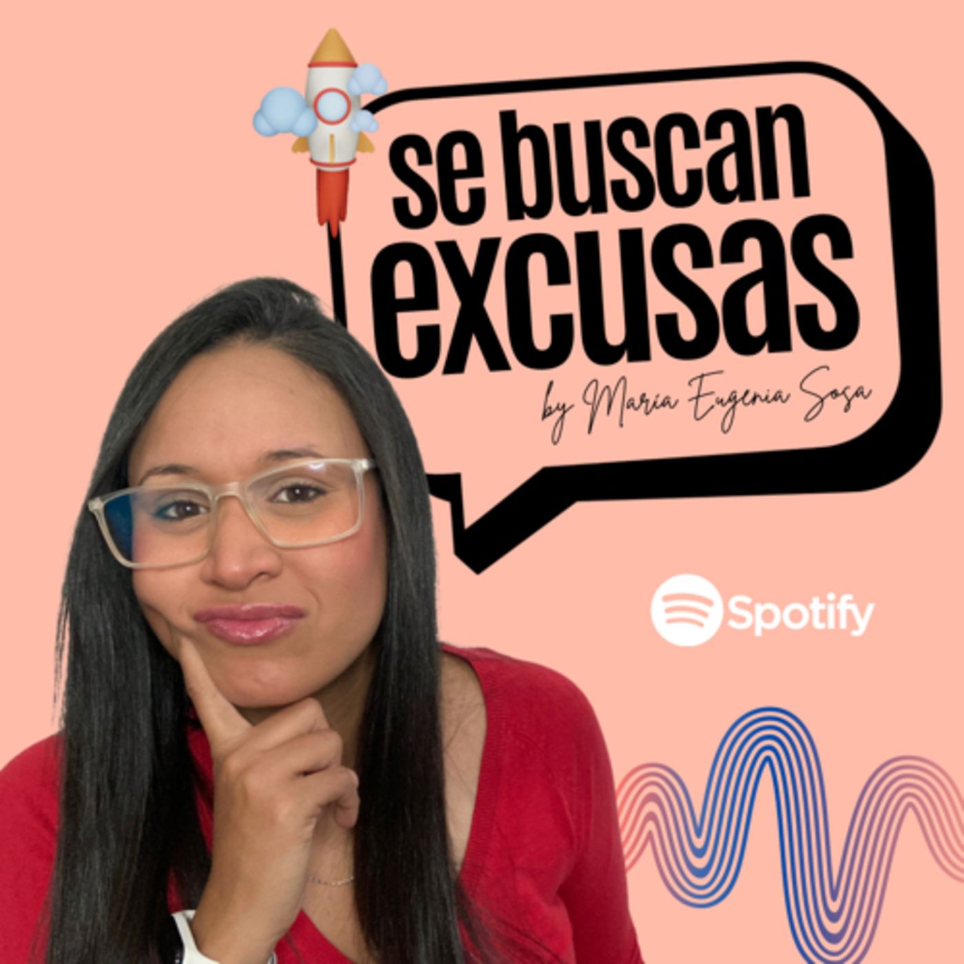 Se Buscan Excusas con María Eugenia Sosa Gil