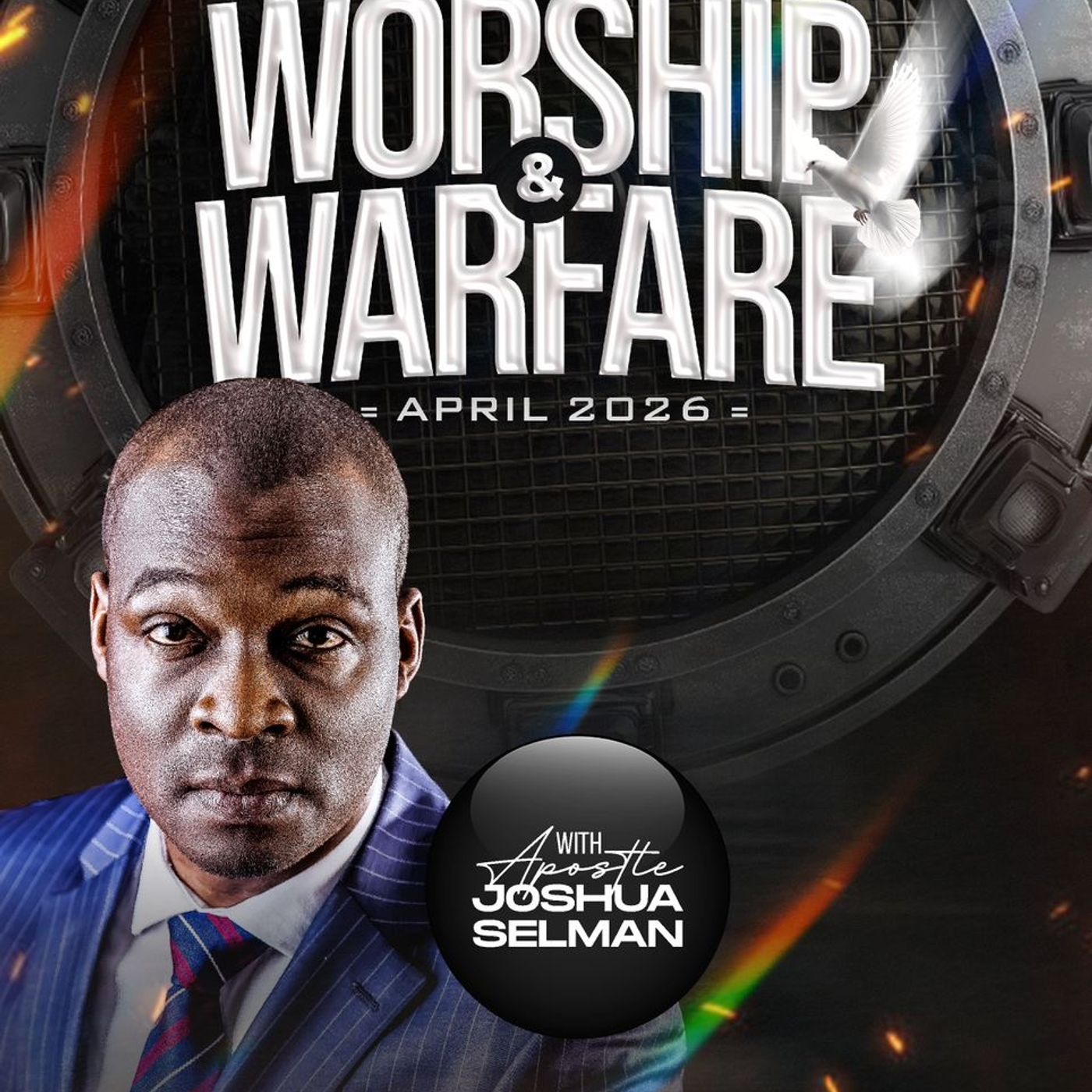 WORSHIP AND WARFARE SERVICE- MATCH 2026 WITH APOSTLE JOSHUA SELMAN