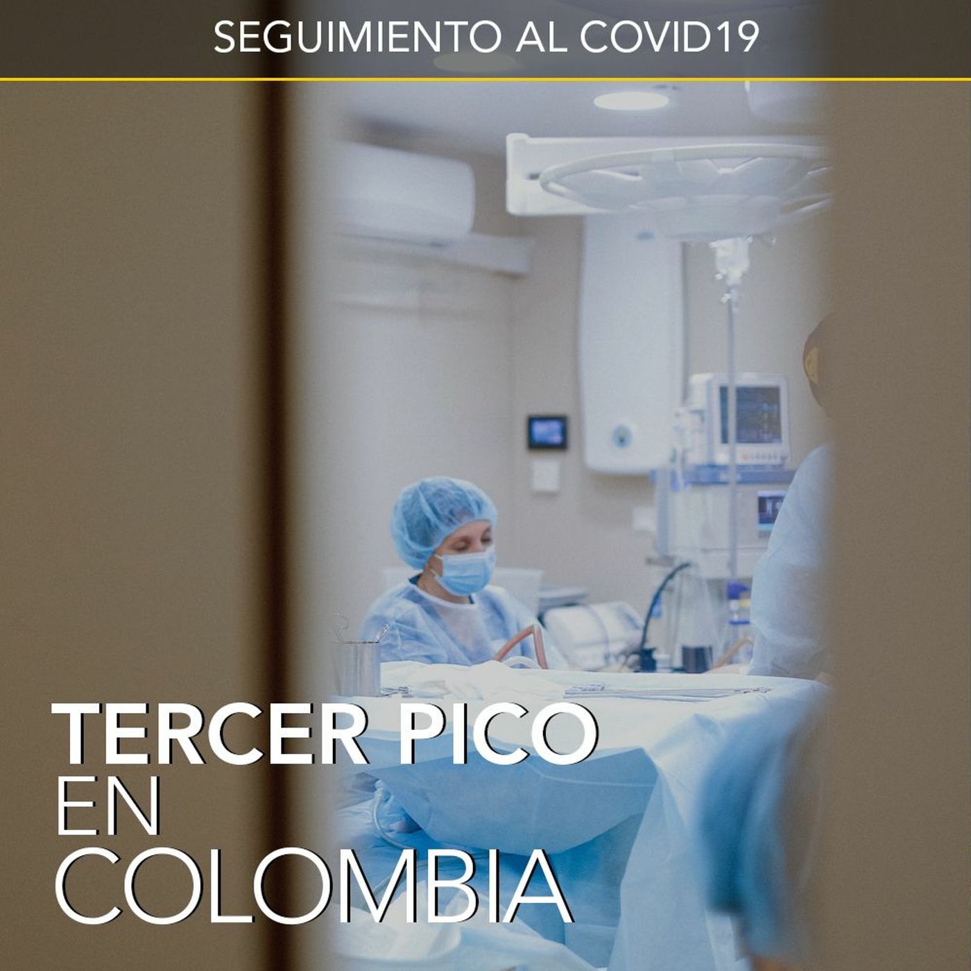 Tercer pico del Covid19 en Colombia | Desafíos RCN-Javeriana episode artwork