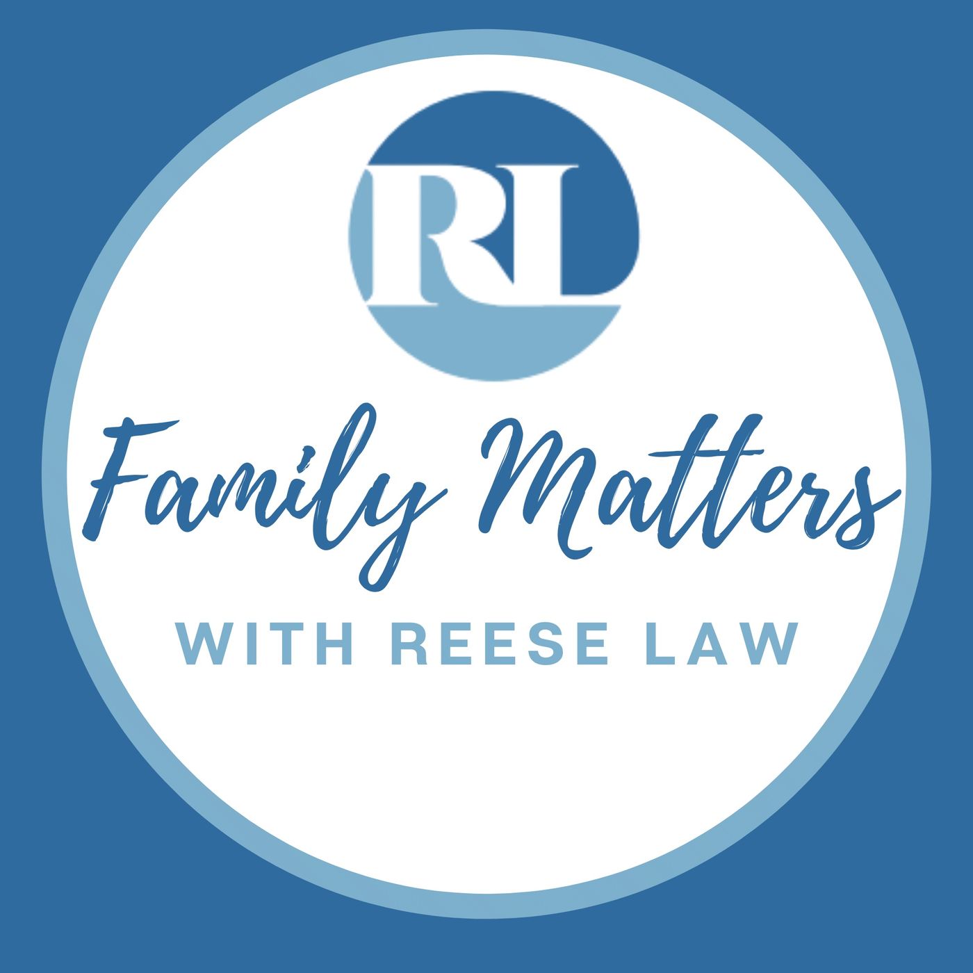 Family Matters with Reese Law