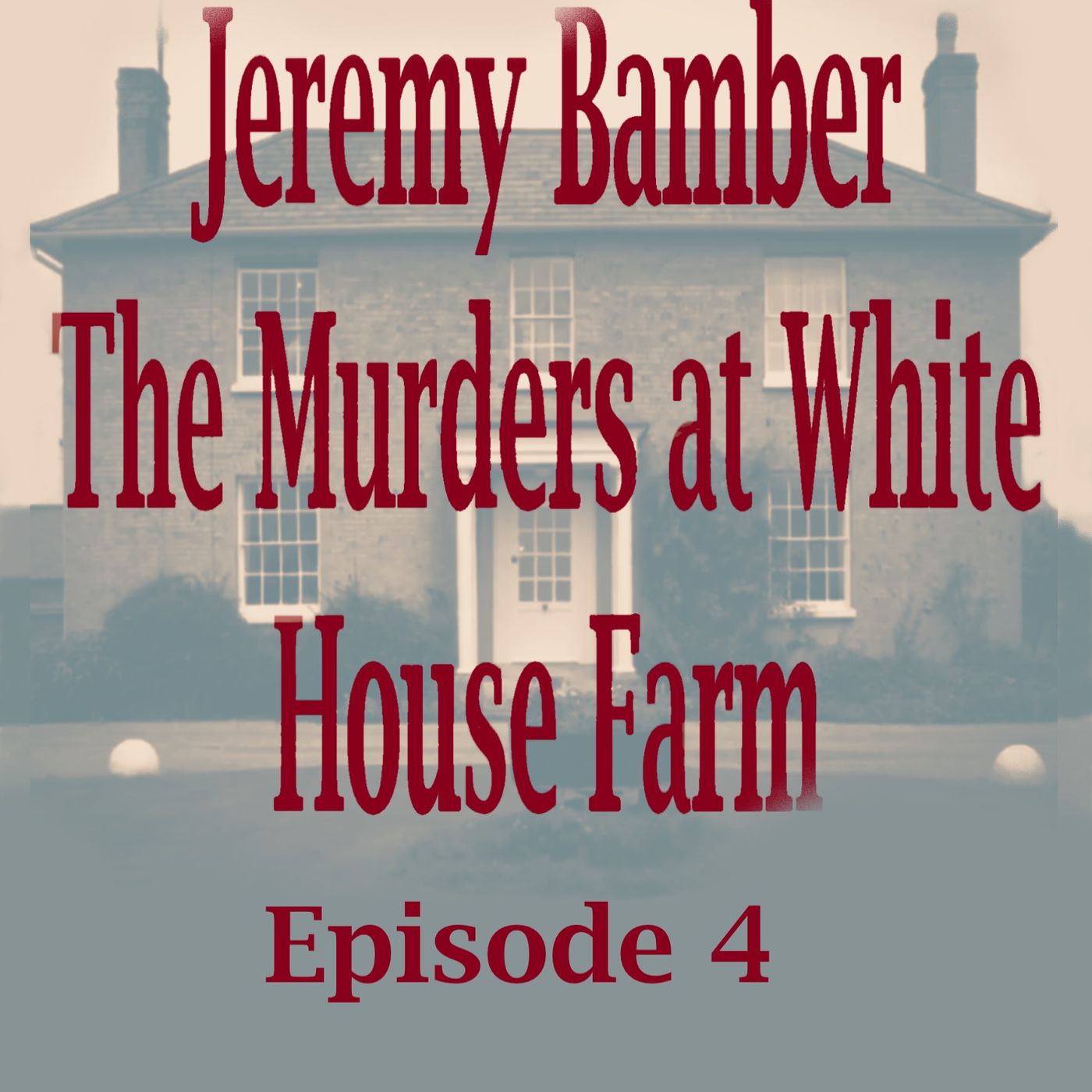 Jeremy Bamber: The Murders at White House Farm episode 4