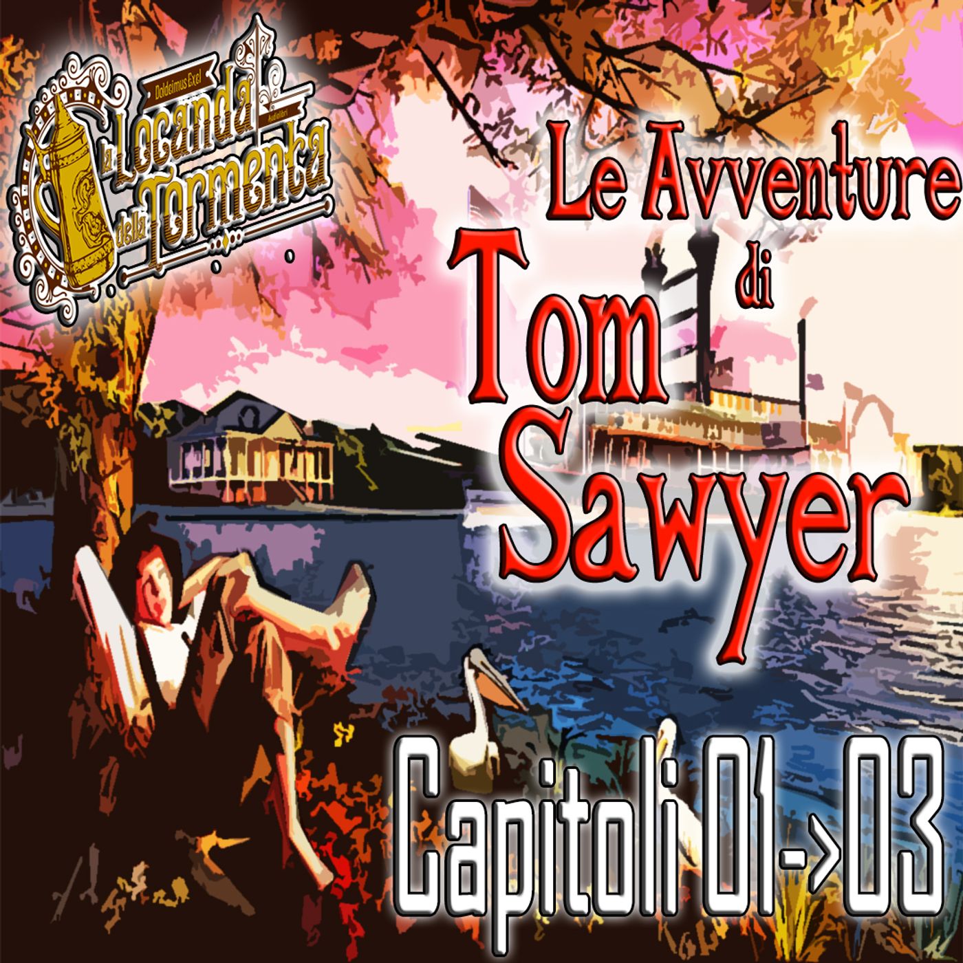 Audiolibro Le Avventure di Tom Sawyer - Capitolo 01-02-03 - Mark Twain episode artwork
