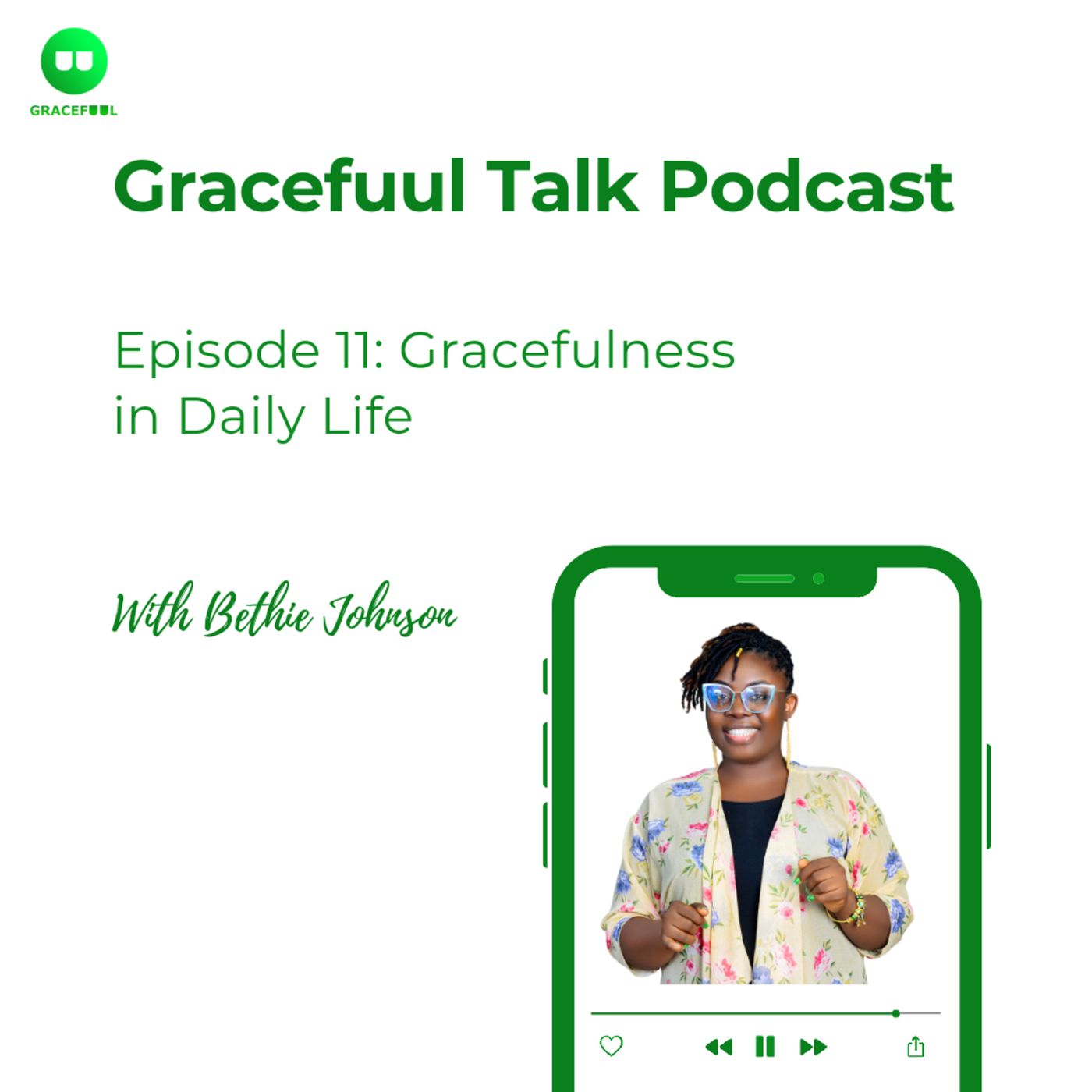 Gracefuul Talk Podcast