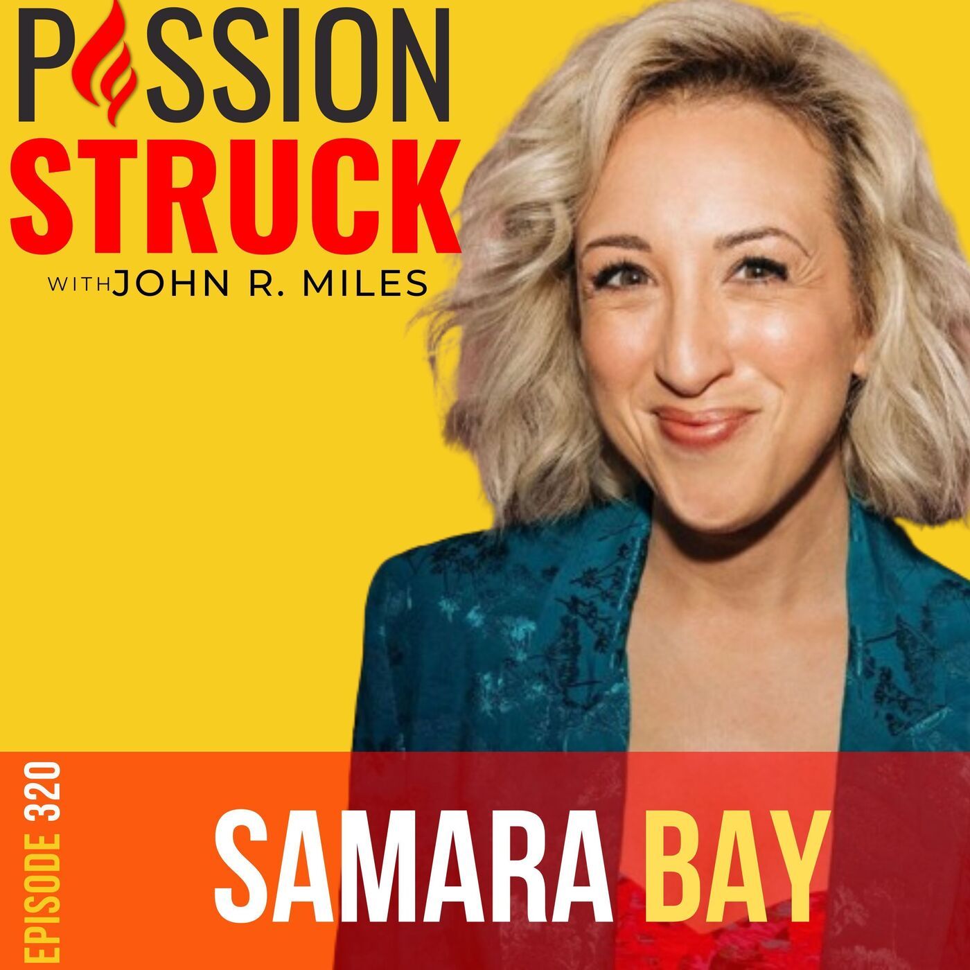 Samara Bay on How You Can Change What Power Sounds Like EP 320