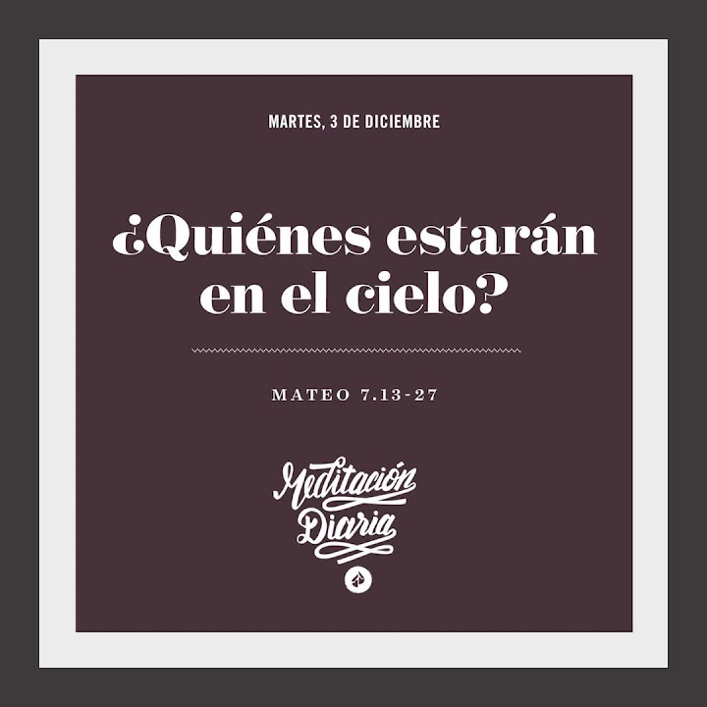 ¿Quiénes estarán en el cielo?