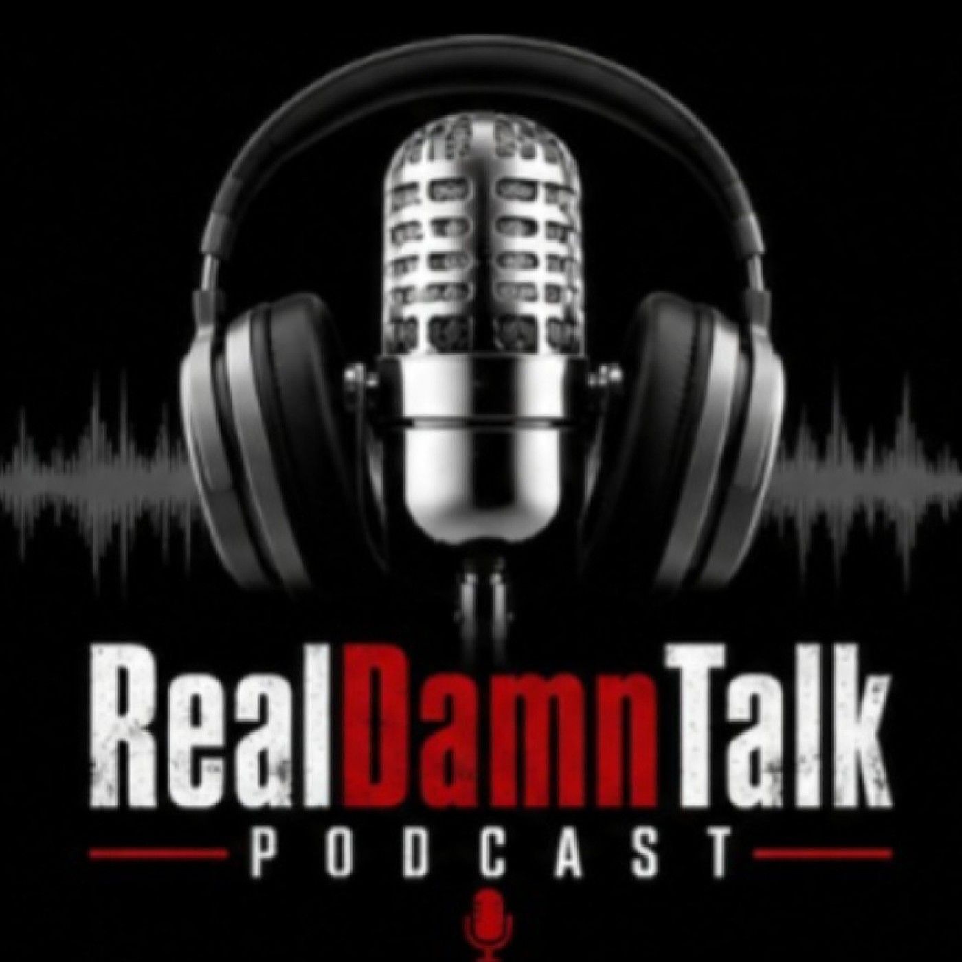 RealDamnTalk Audio Broadcasting podcast artwork