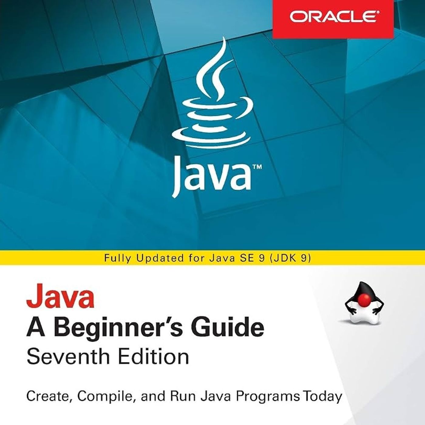 Java: A Beginner's Guide, Seventh Edition