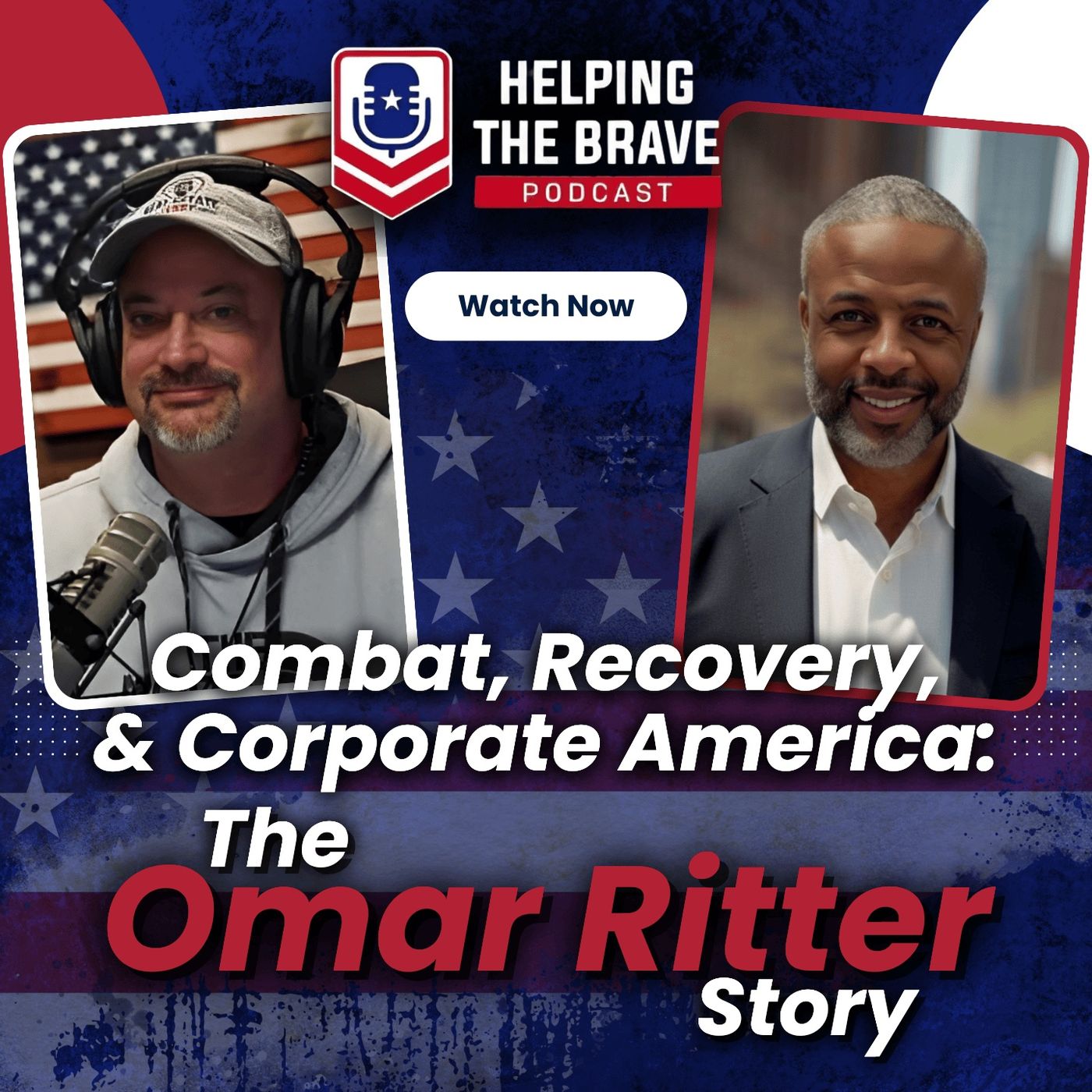 Combat, Recovery and Corporate America: The Omar Ritter Story episode artwork