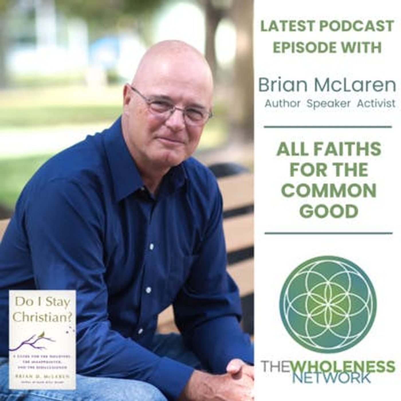 73. All Faiths for the Common Good - Brian McLaren episode artwork
