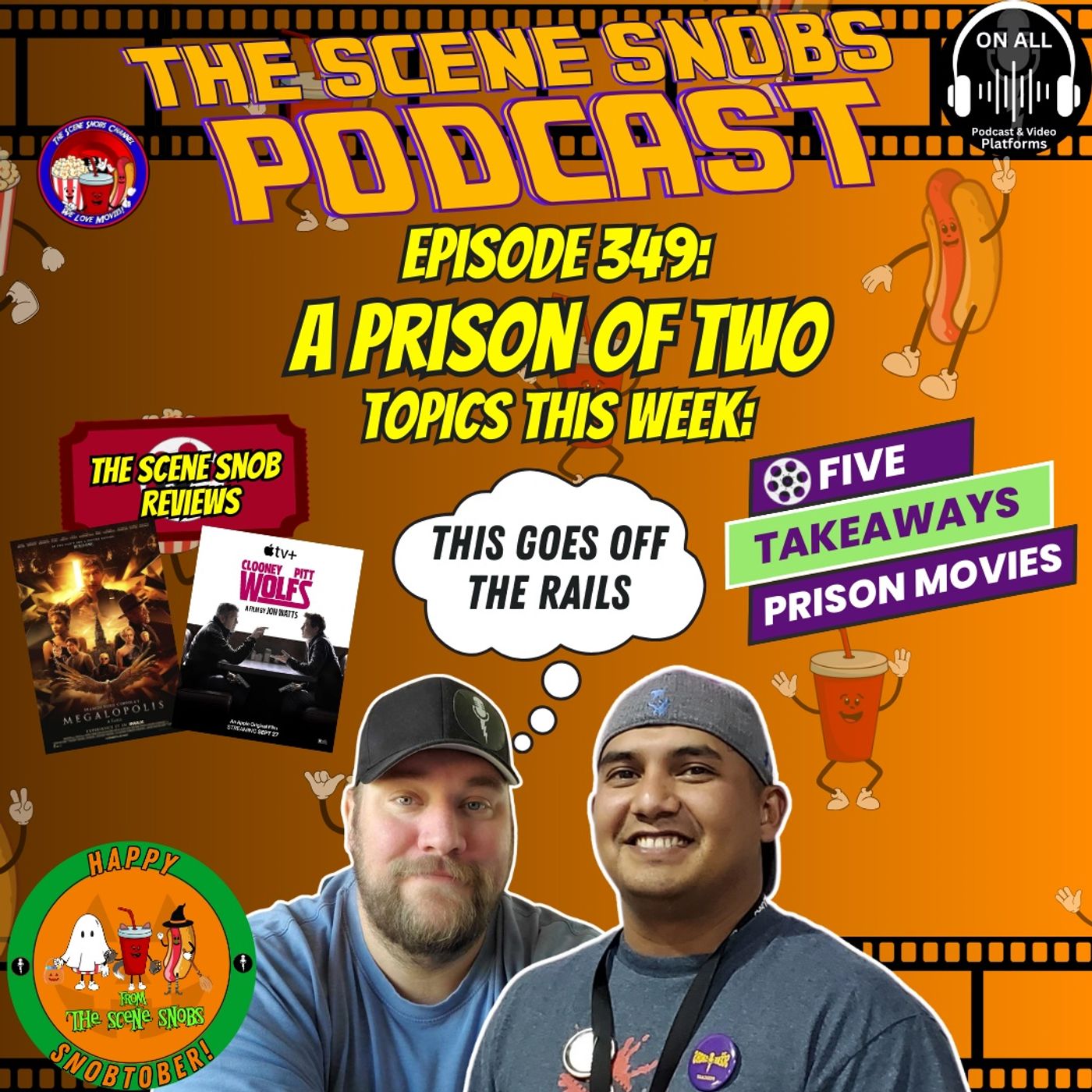 The Scene Snobs Podcast – A Prison of Two