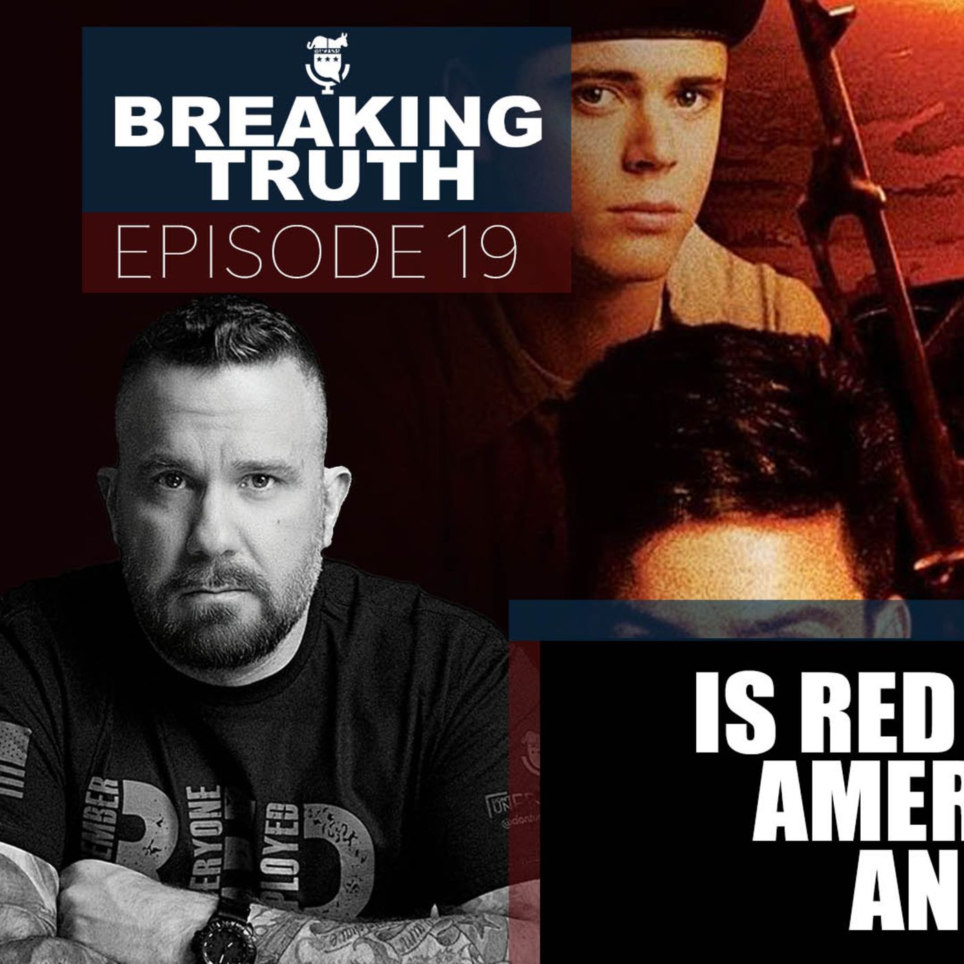Breaking Truth: Is Red Dawn coming to the USA? China, Iran, and Russia… Oh, my! episode artwork