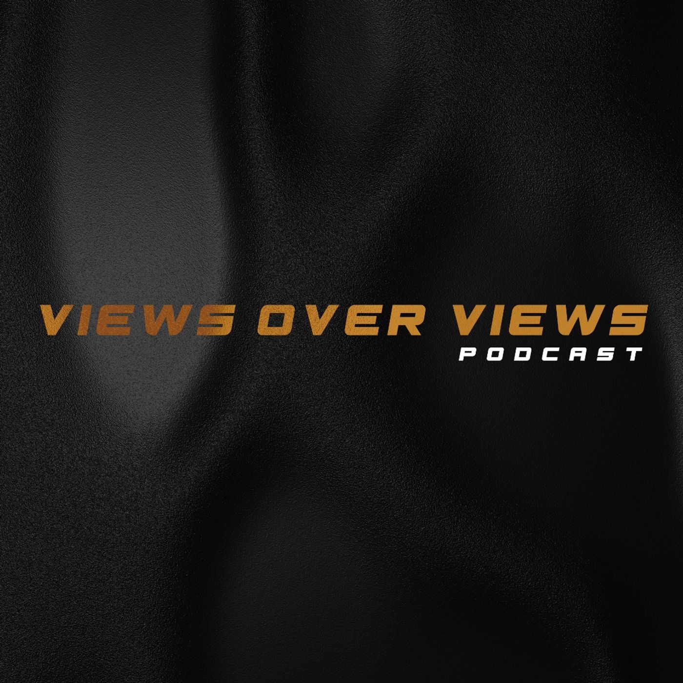 Views Over Views Podcast cover art