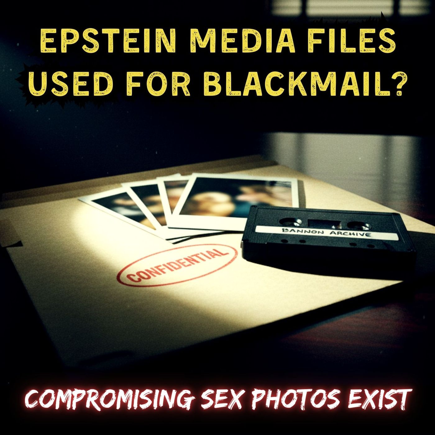 Caught on Camera: The Secret Epstein Photos Holding Washington Hostage Caught on Camera: The Secret Epstein Photos Holding Washington Hostage