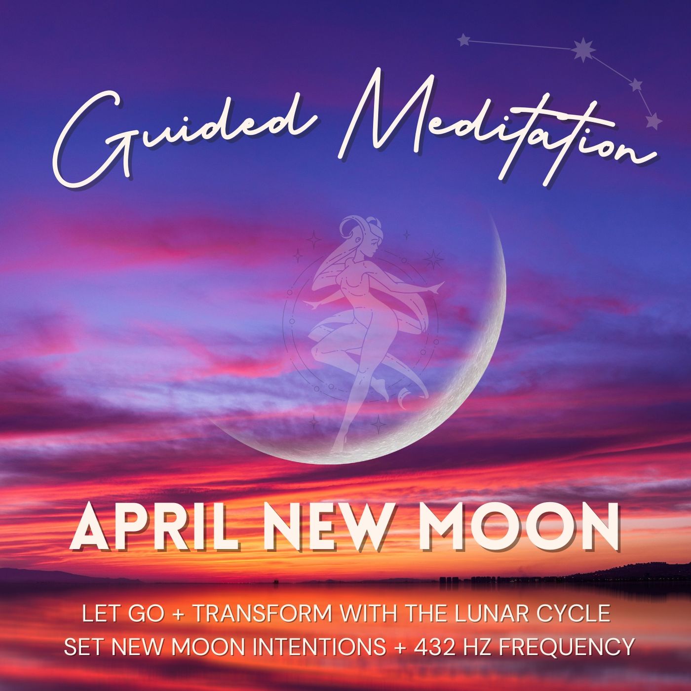 April New Moon Guided Meditation