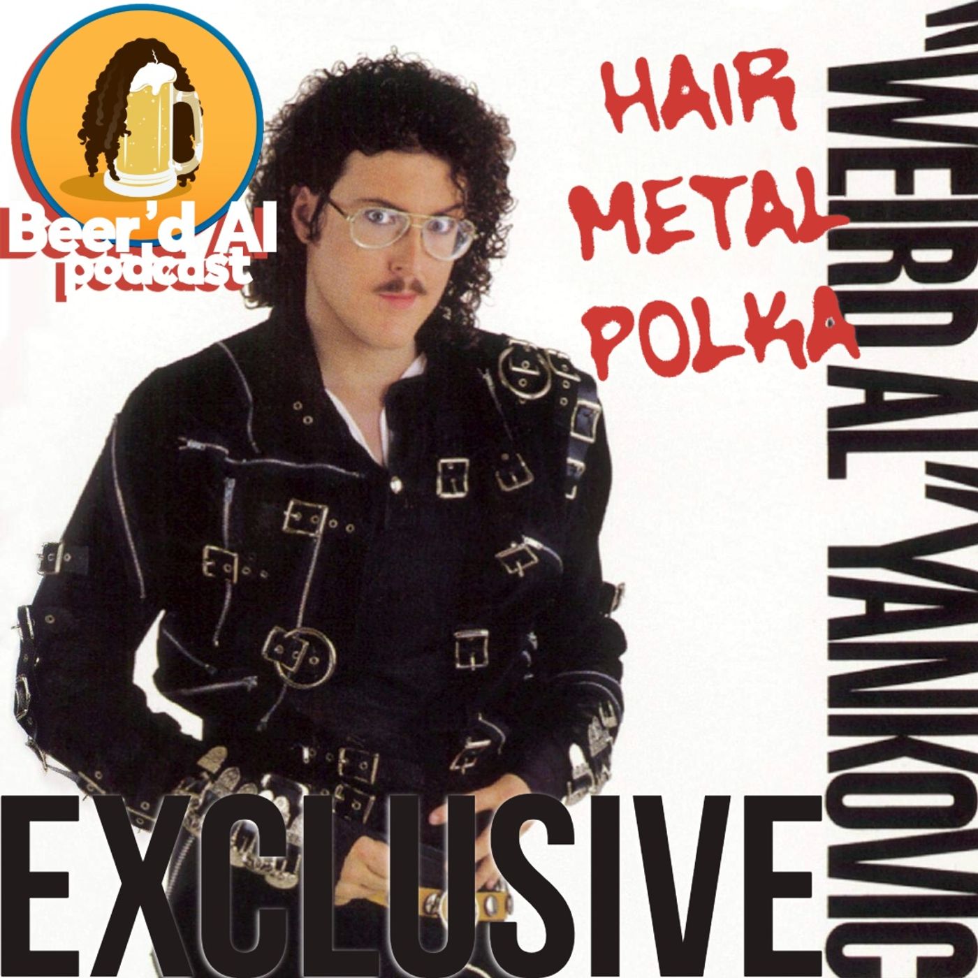 Even Worse (Which is Good): HAIR METAL POLKA Even Worse (Which is Good): HAIR METAL POLKA