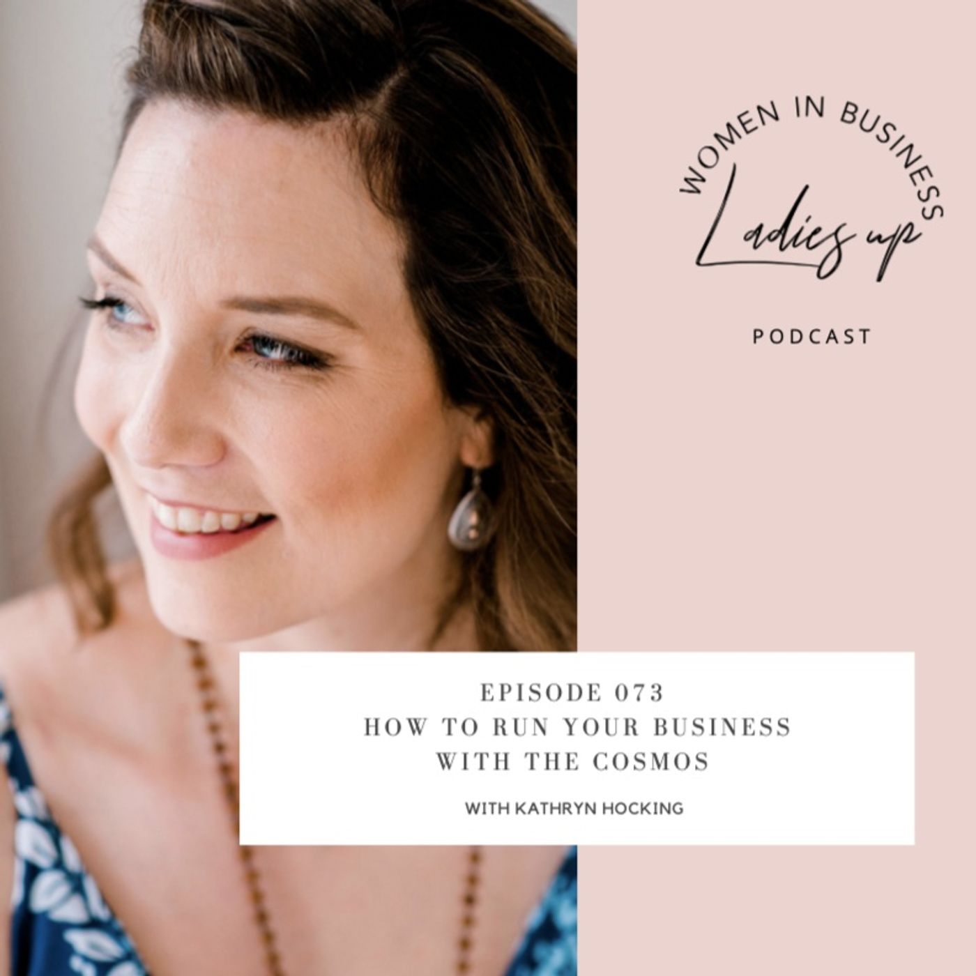 073 How to run your business with the cosmos episode artwork