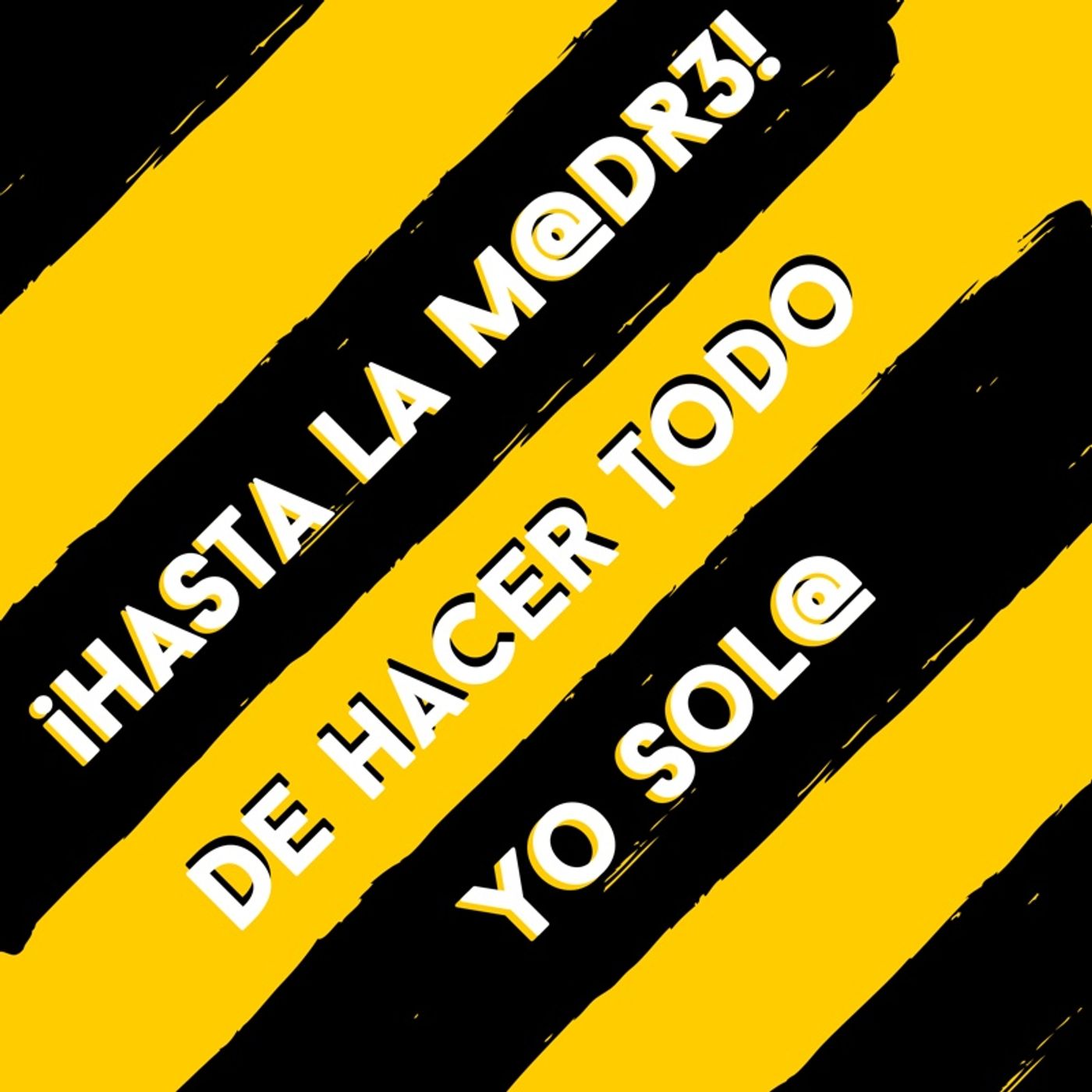 Hasta La Madre