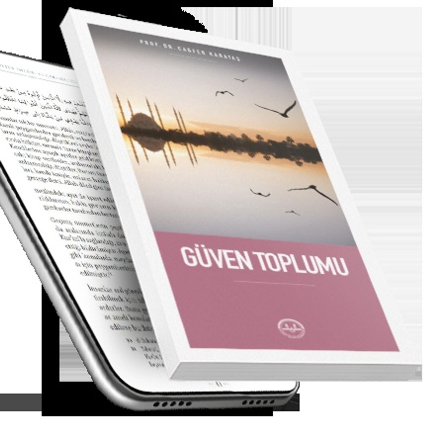 Güven Toplumu - Prof.Dr. Cağfer KARADAŞ