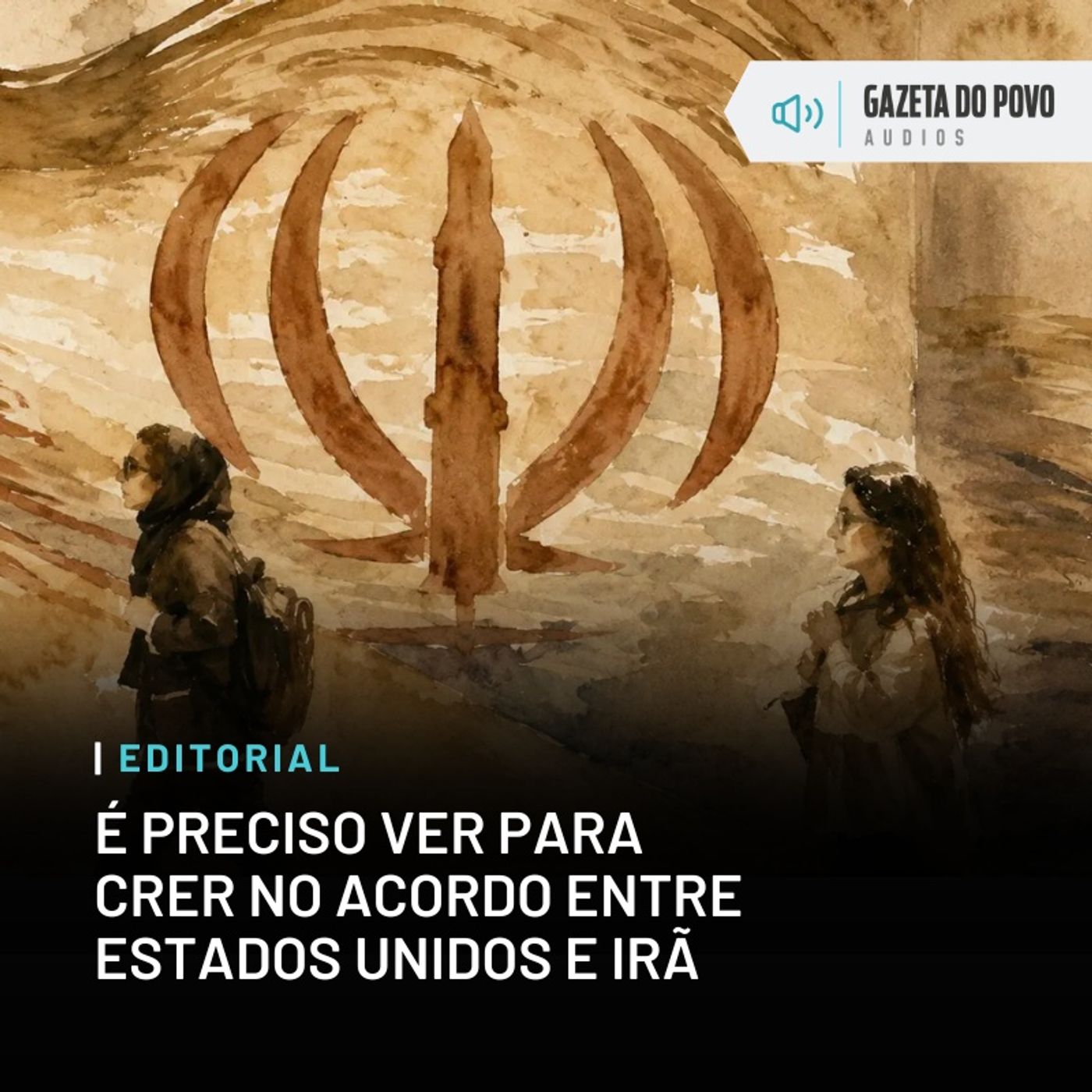 Editorial: É preciso ver para crer no acordo entre Estados Unidos e Irã episode artwork