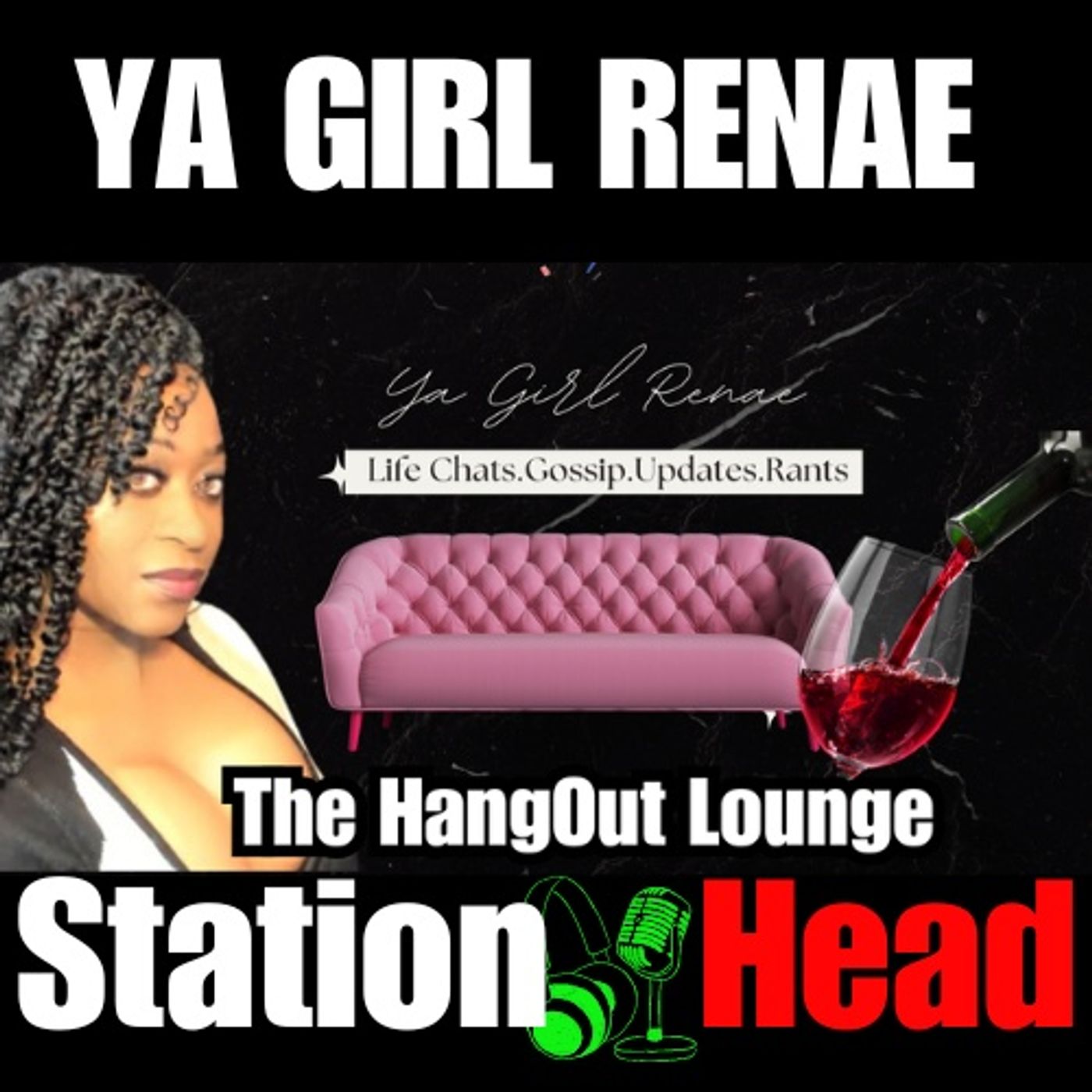 Ya Girl Renae StationHead📢