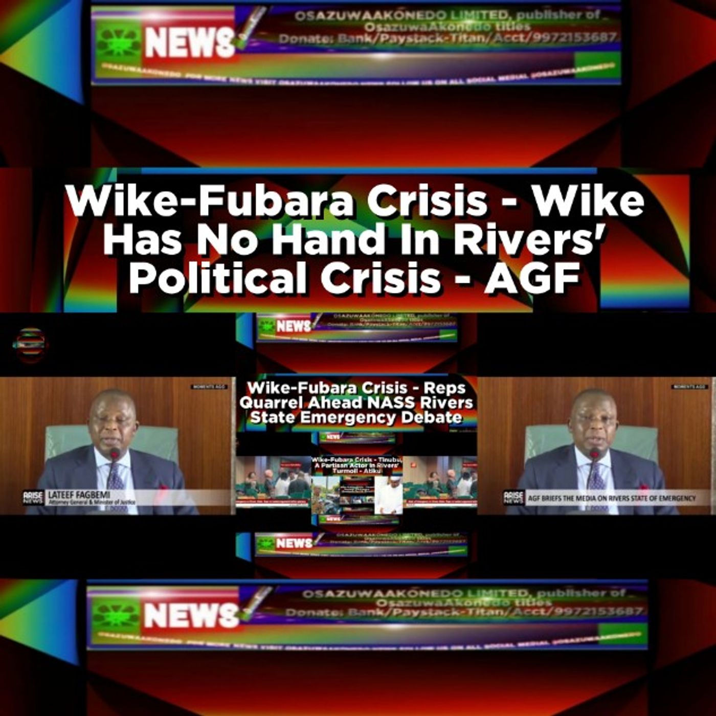 Wike-Fubara Crisis - Wike Has No Hand In Rivers' Political Crisis - AGF episode artwork