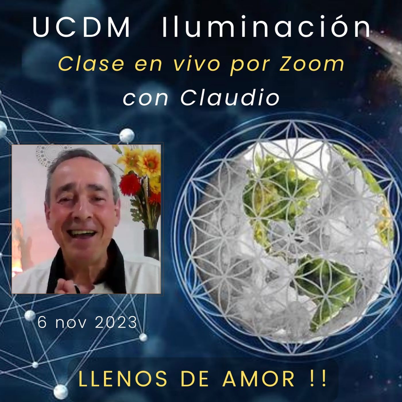 UN CURSO DE MILAGROS - Llenos de amor !! - Claudio - 6 nov 2023