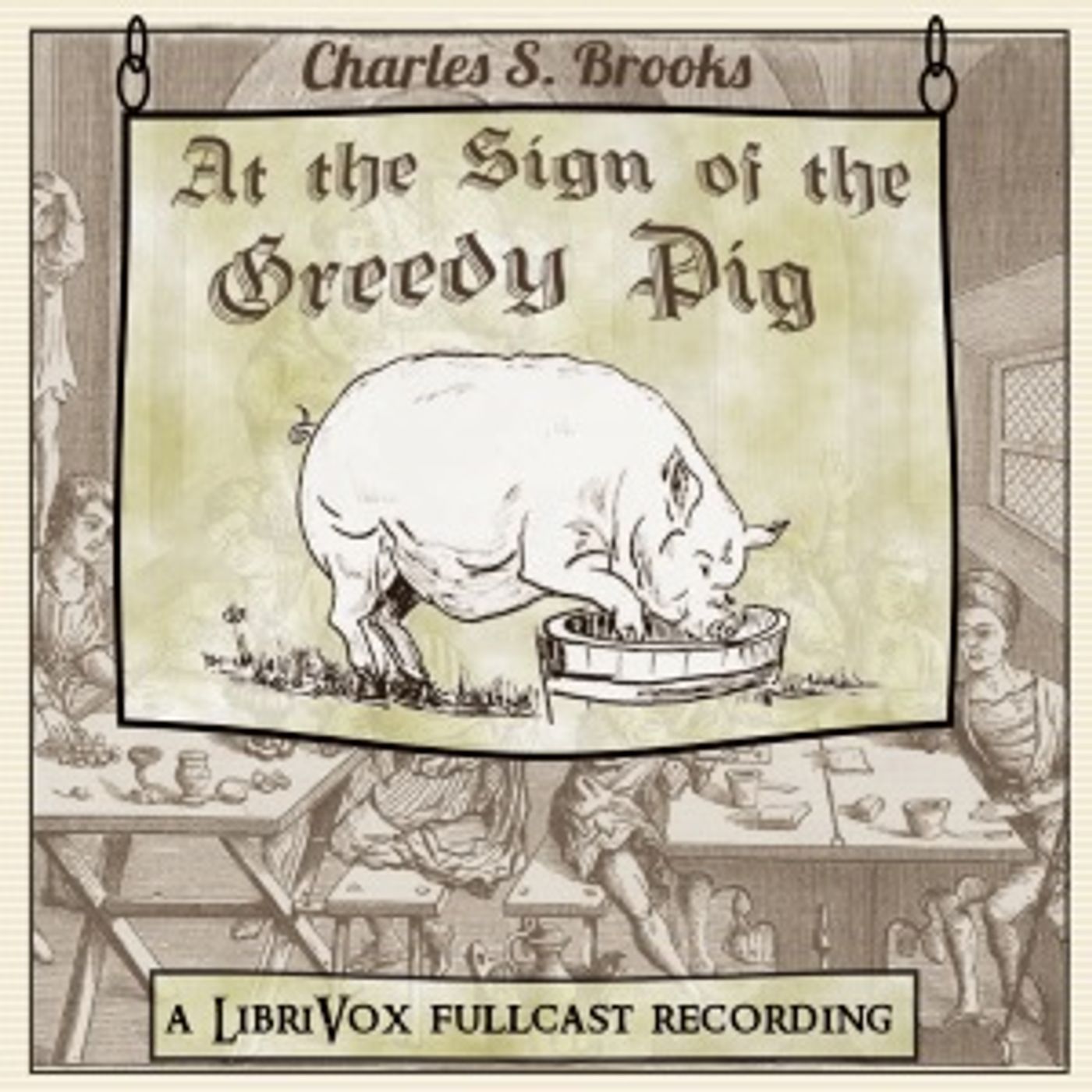At The Sign of The Greedy Pig by Charles S. Brooks (1878 - 1934) podcast artwork