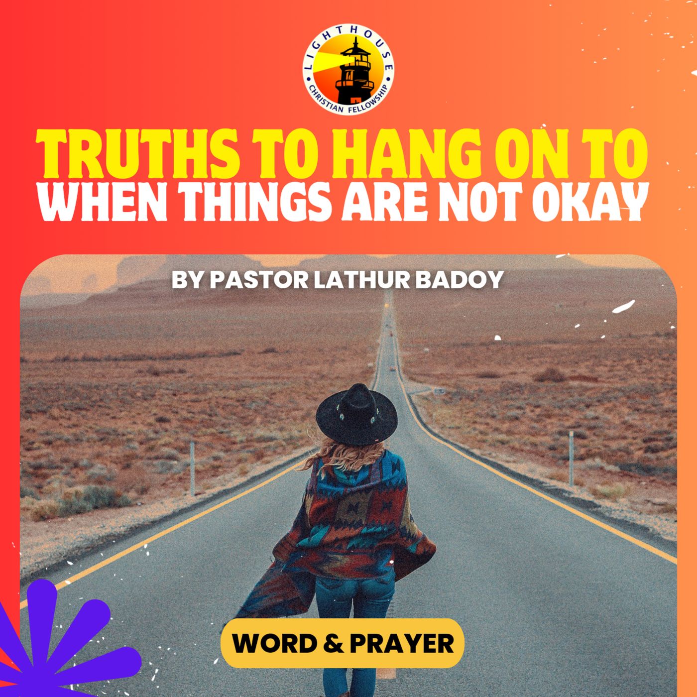 Truths to Hang On to when Things are Not Okay by Ps Lathur Badoy
