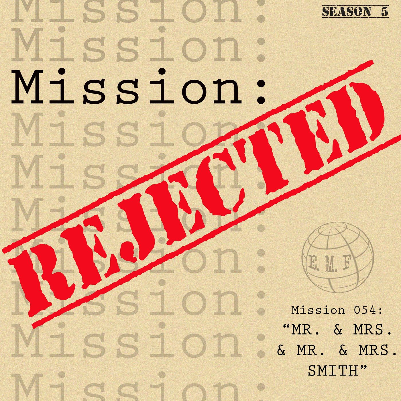 "Mission Rejected" Podcast