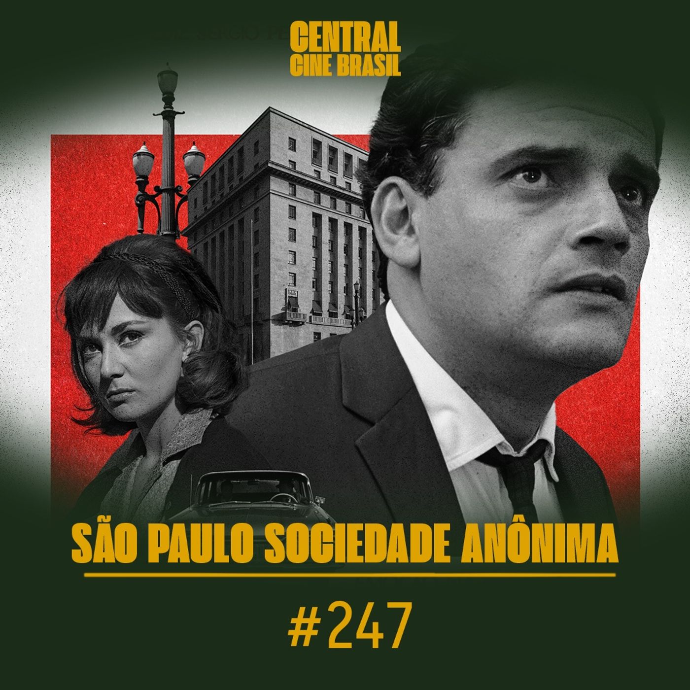 Cine #247 São Paulo Sociedade Anônima