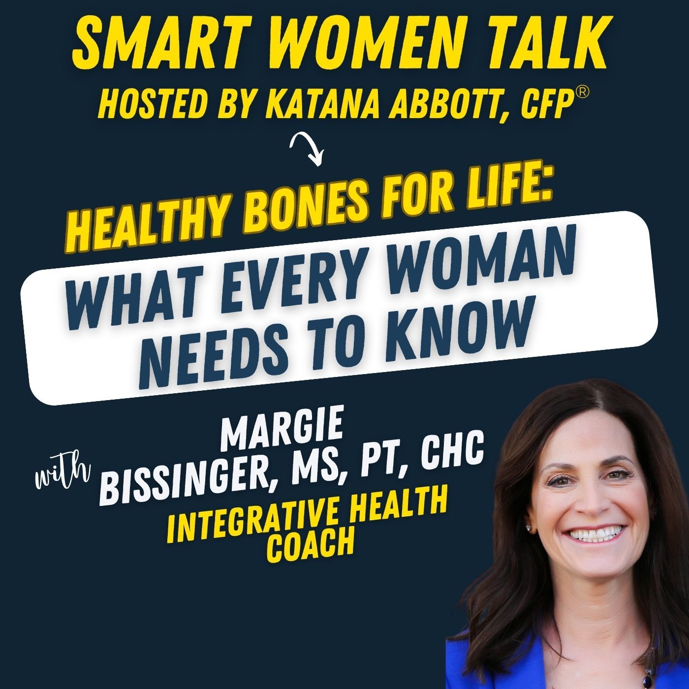 Healthy Bones for Life with Margie Bissinger, MS, PT, CHC