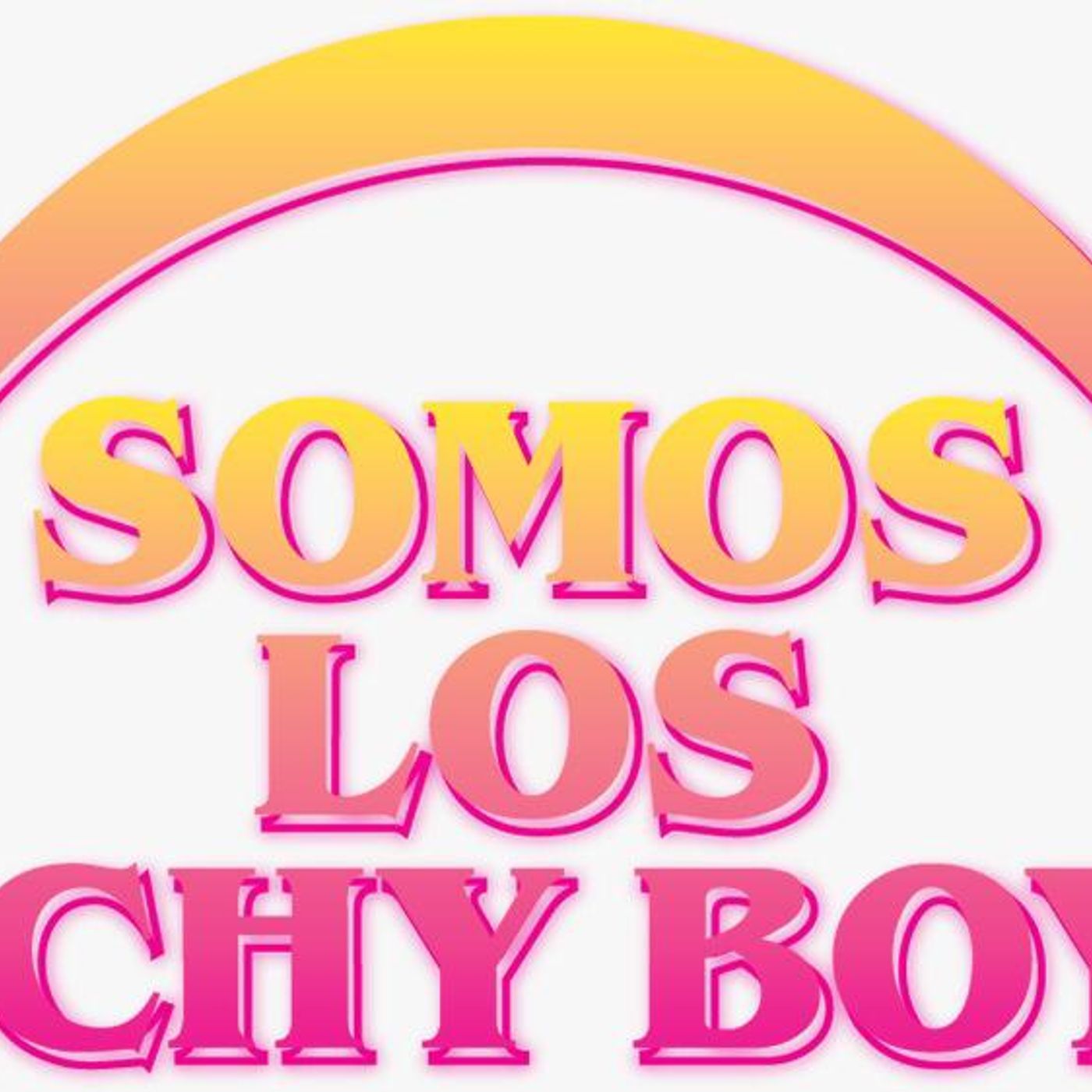 somoslospichyboys's podcast