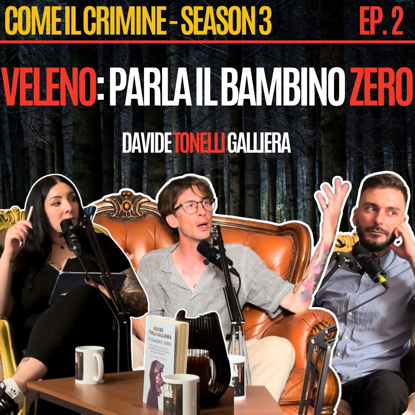 Come il Crimine - S4 - Episodio 2: Veleno: parla il Bambino 0. Chi erano i Diavoli della Bassa modenese? Con Davide Tonelli Galliera. episode artwork